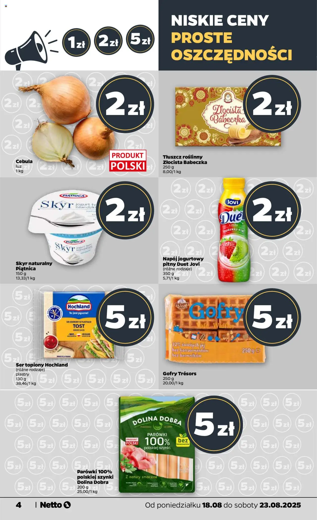 Netto gazetka - Spożywcza od 18.08.2025 | Strona: 4 | Produkty: Ser topiony, Parówki, Jogurt, Skyr