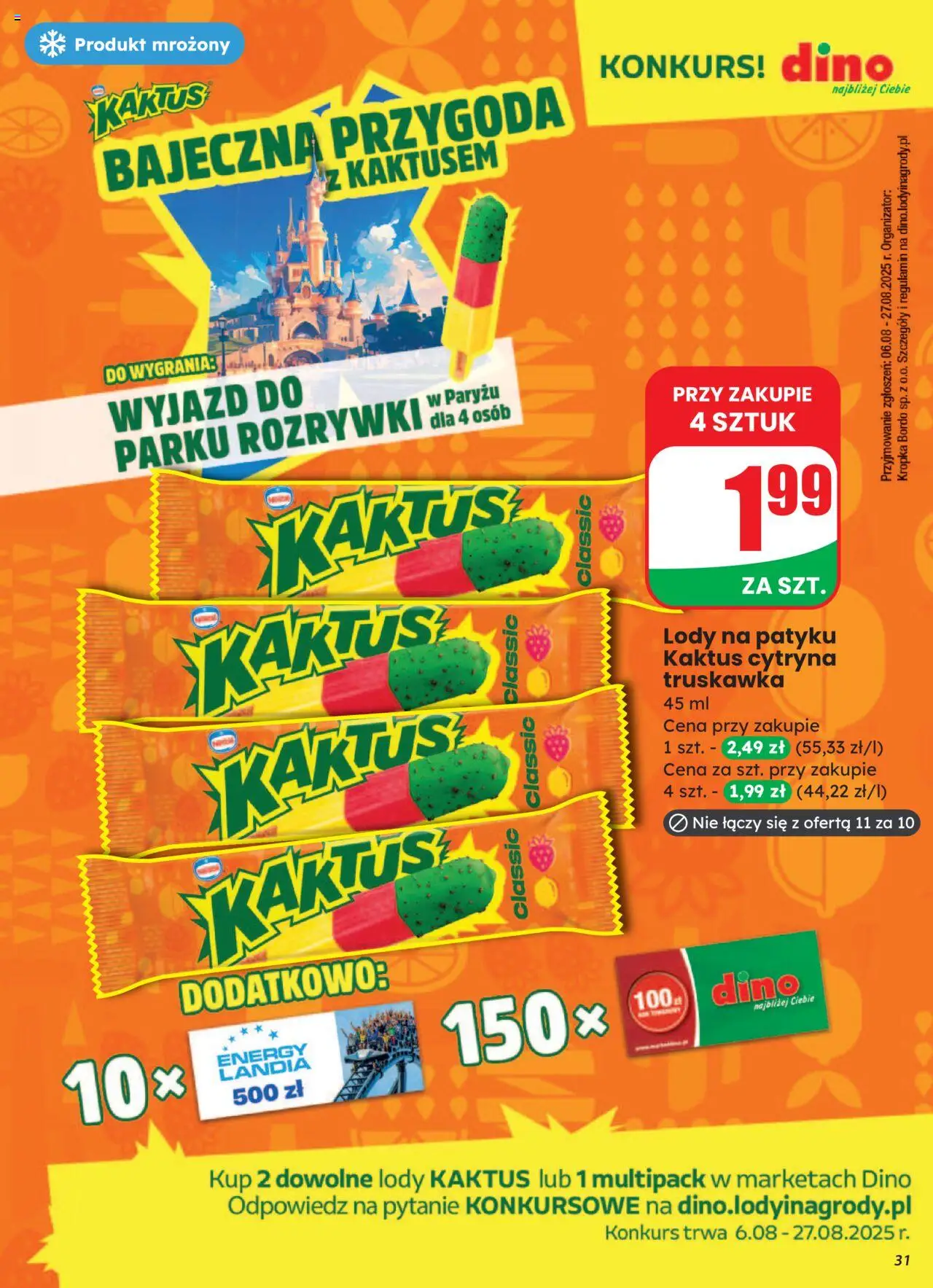 Dino Gazetka od 06.08.2025 | Strona: 31 | Produkty: Cytryna, Lody na patyku, Lody Kaktus, Lody
