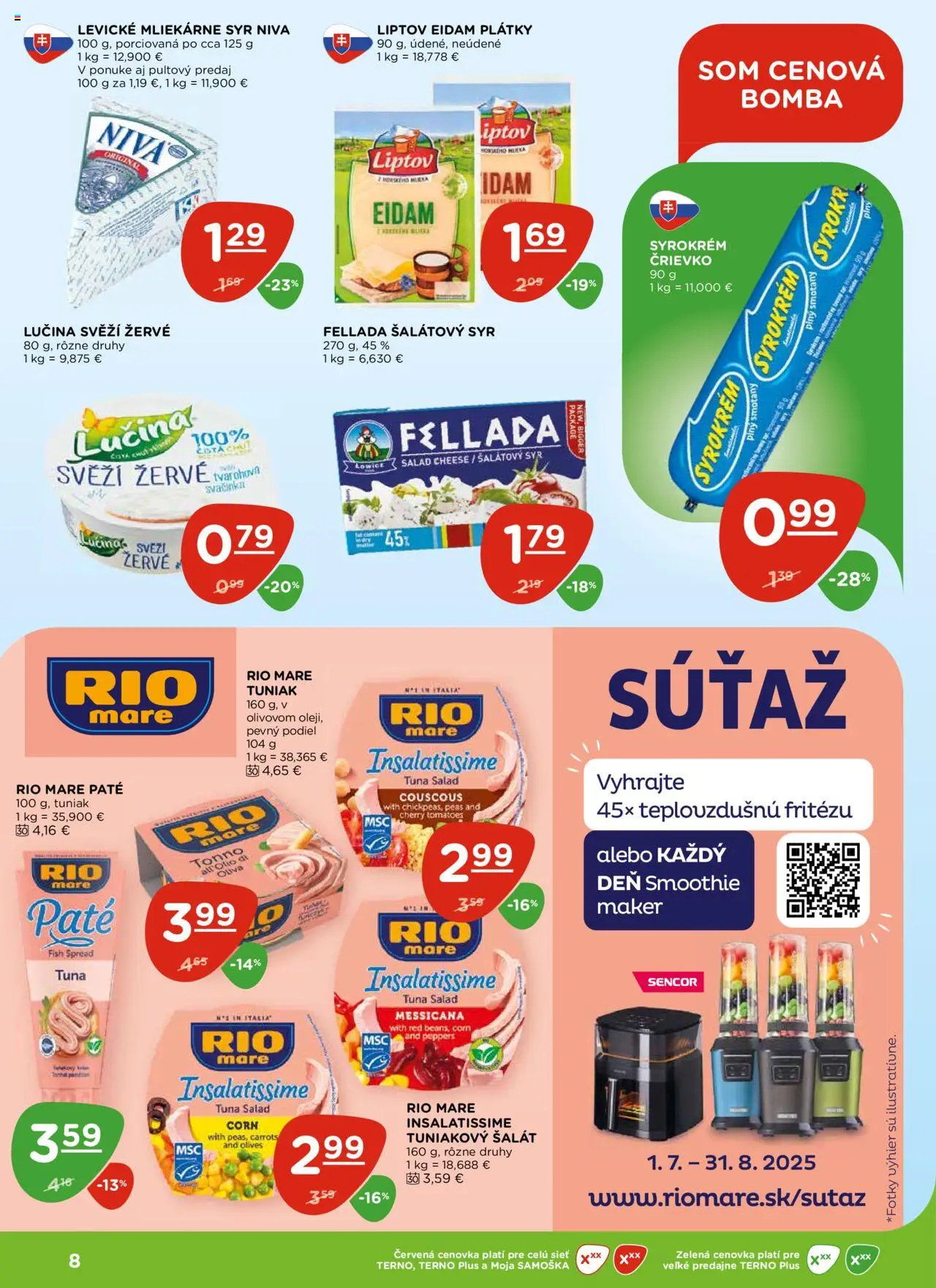 Terno leták │ platný od 31.07.2025 | Strana: 8 | Produkty: Syr, Eidam, Rio Mare, Šalát