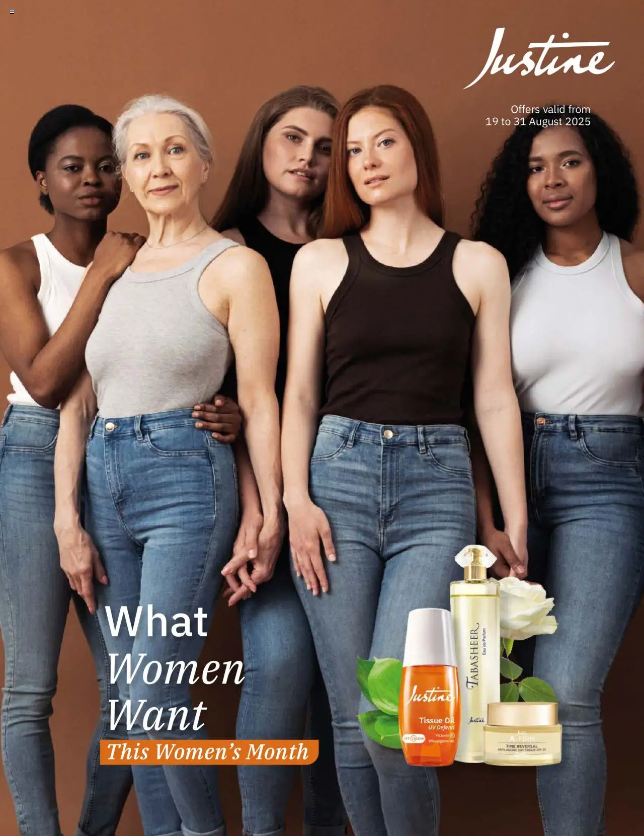 Justine What Women Want Catalogue │ valid from 19.08.2025 | Page: 1 | Products: Tissue oil, Oil, Cream, Day cream