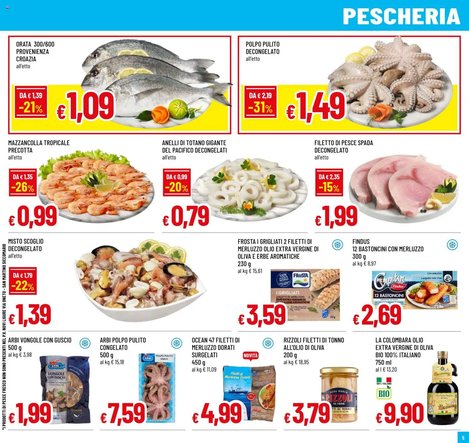 Volantino Galassia del 19.02.2026 | Pagina: 5 | Prodotti: Polpo, Orata, Tonno, Olio di Oliva