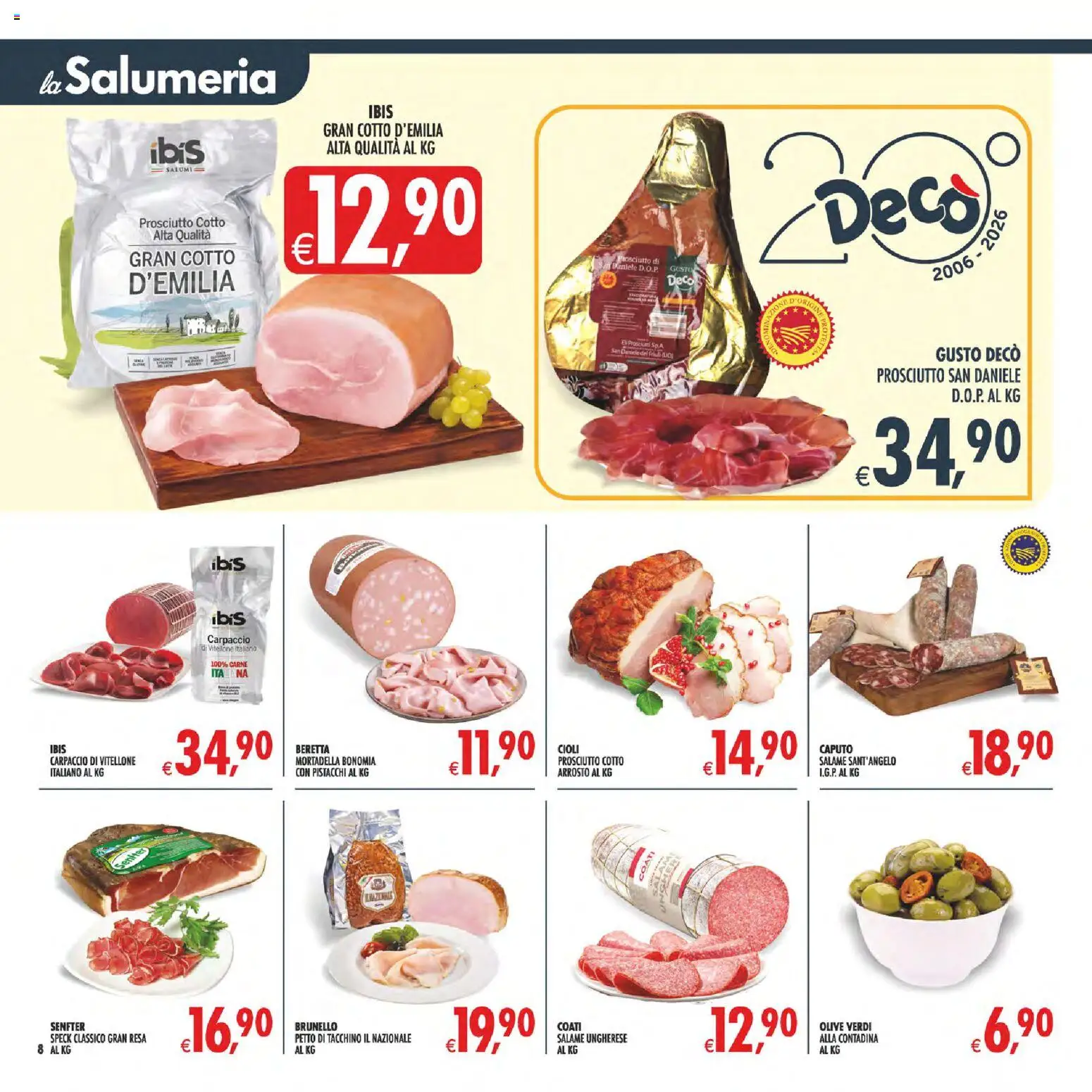 Volantino Decò del 17.04.2026 | Pagina: 10 | Prodotti: Arrosto, Salame, Olive, Mortadella