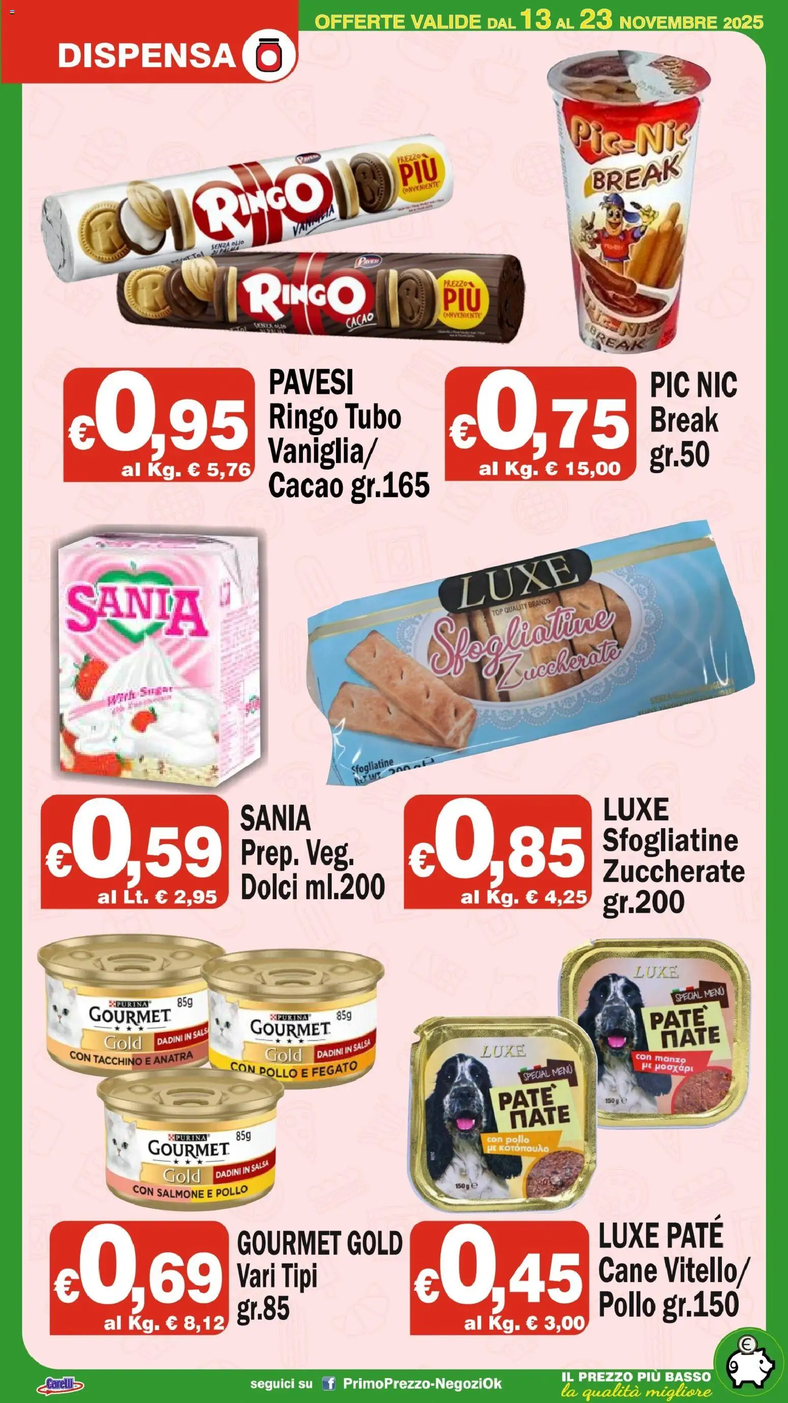 Volantino Primo Prezzo del 13.11.2025 | Pagina: 16 | Prodotti: Pollo, Salsa, Top, Tubo