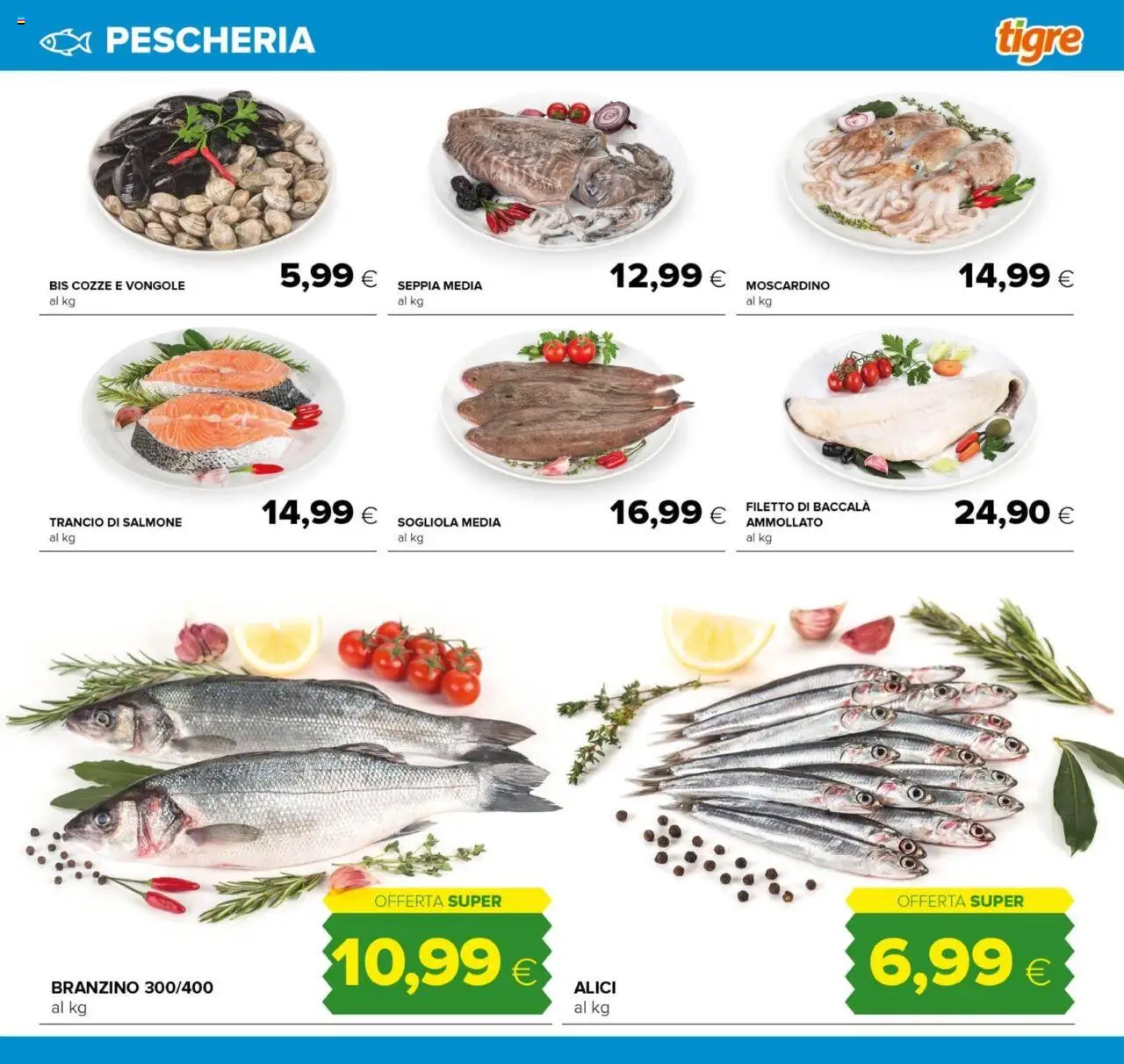Volantino Tigre del 25.09.2025 | Pagina: 5 | Prodotti: Sogliola, Cozze, Vongole, Branzino