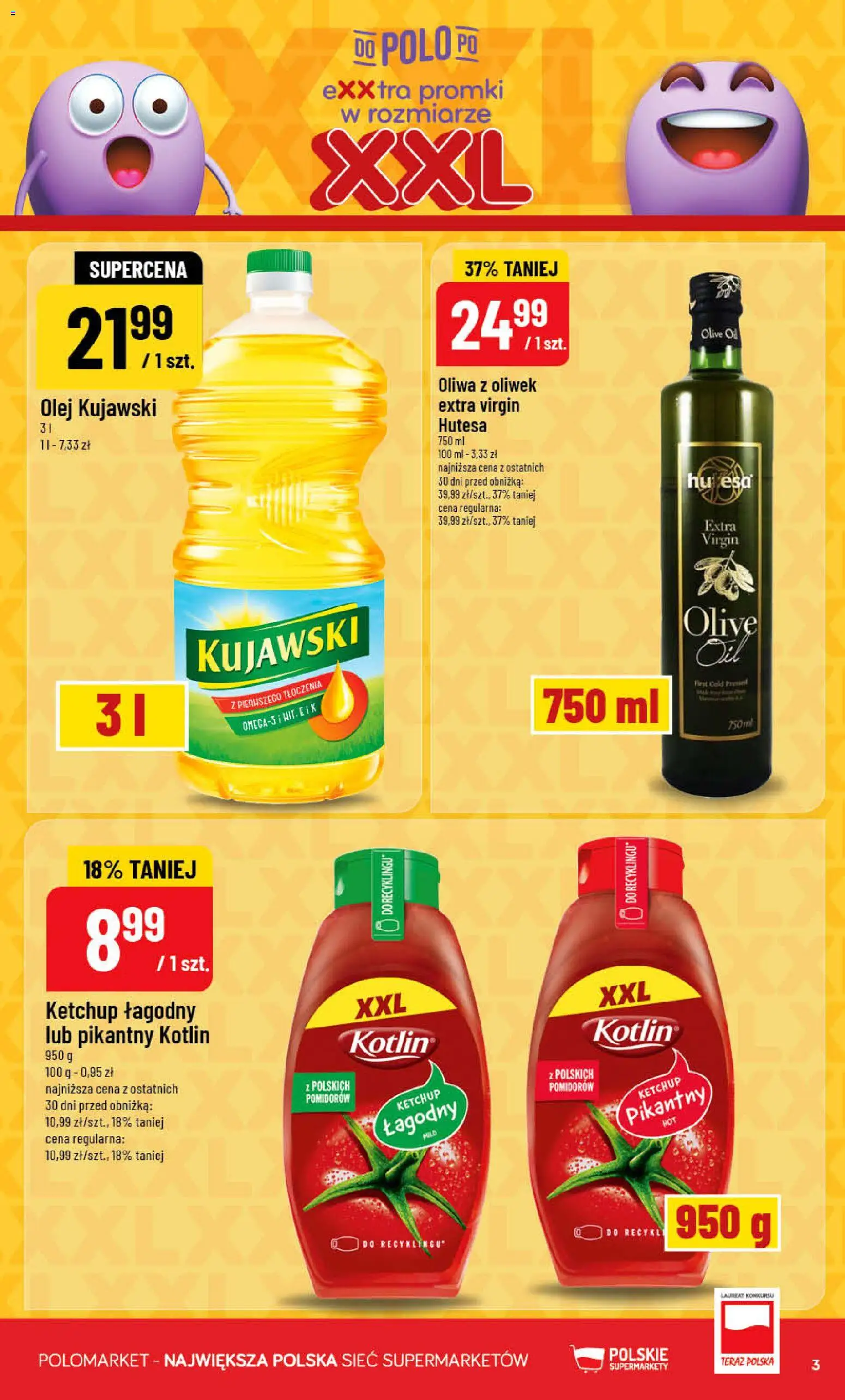 POLOmarket gazetka od 08.04.2026 | Strona: 3 | Produkty: Ketchup, Oliwa z oliwek, Olej kujawski, Olej