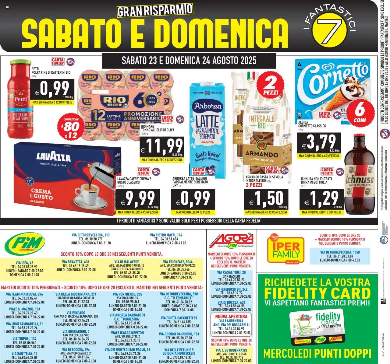 Volantino PIM Supermercati del 18.08.2025 | Pagina: 24 | Prodotti: Latte, Pasta, Tonno, Lavazza