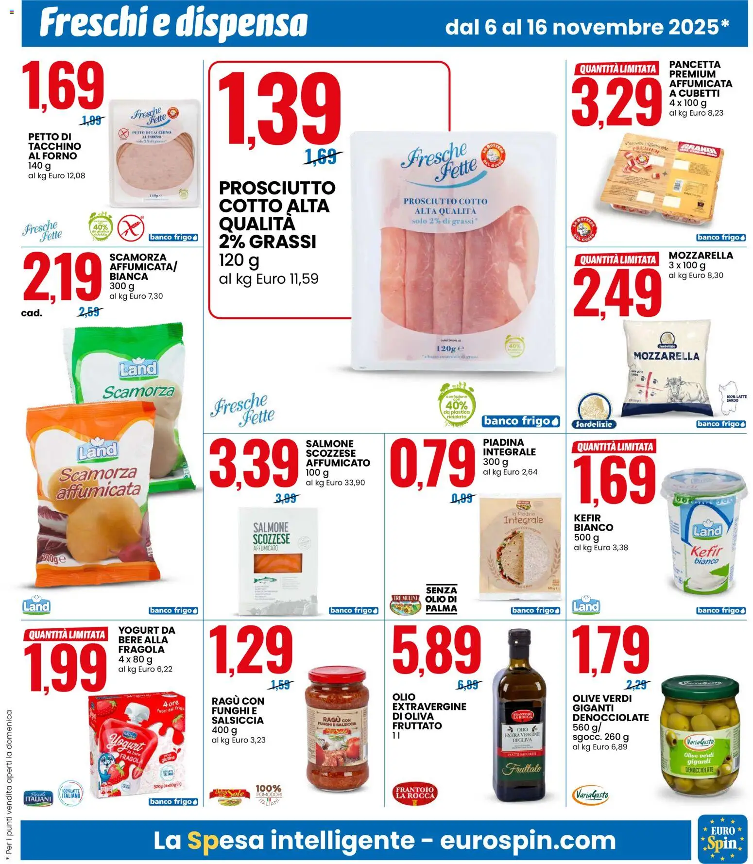 Volantino Eurospin del 06.11.2025 | Pagina: 7 | Prodotti: Prosciutto Cotto, Salmone, Latte, Olio