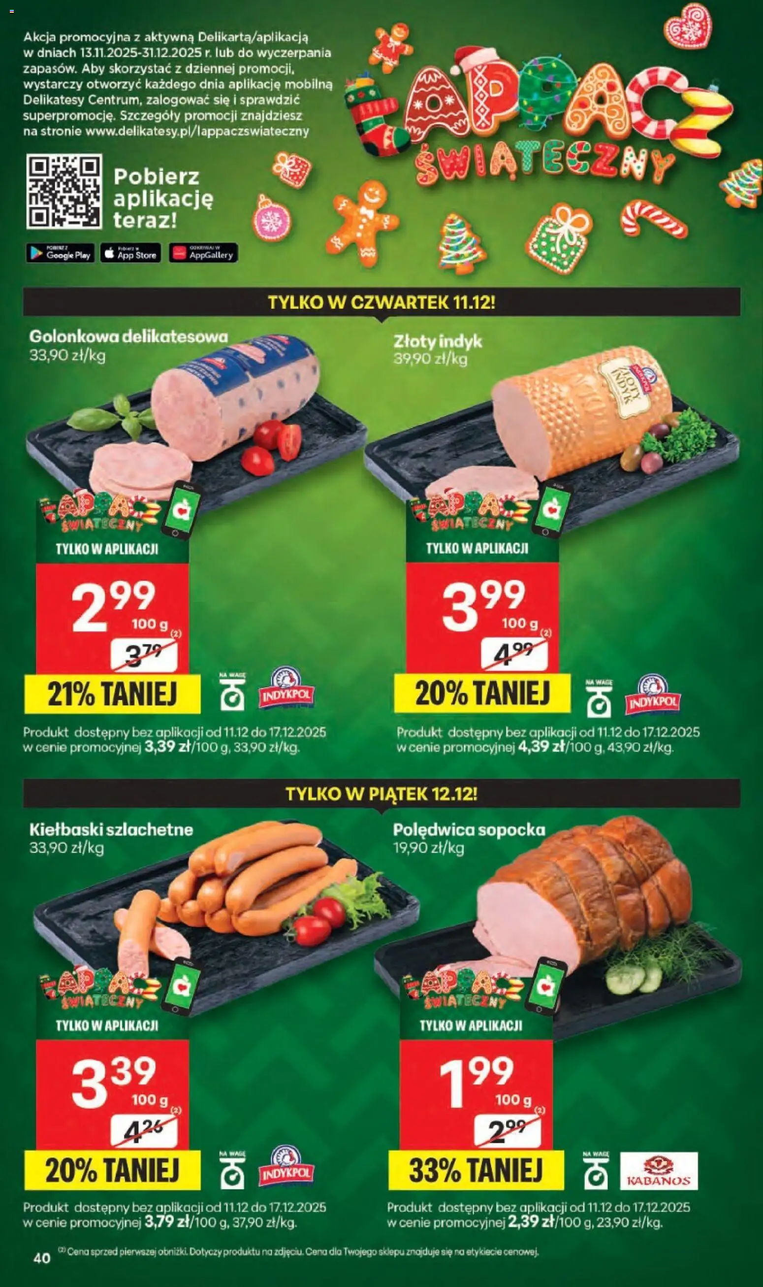 Delikatesy Centrum Gazetka - Sklepy Własne od 11.12.2025 | Strona: 40 | Produkty: Kiełbaski, Delikatesy