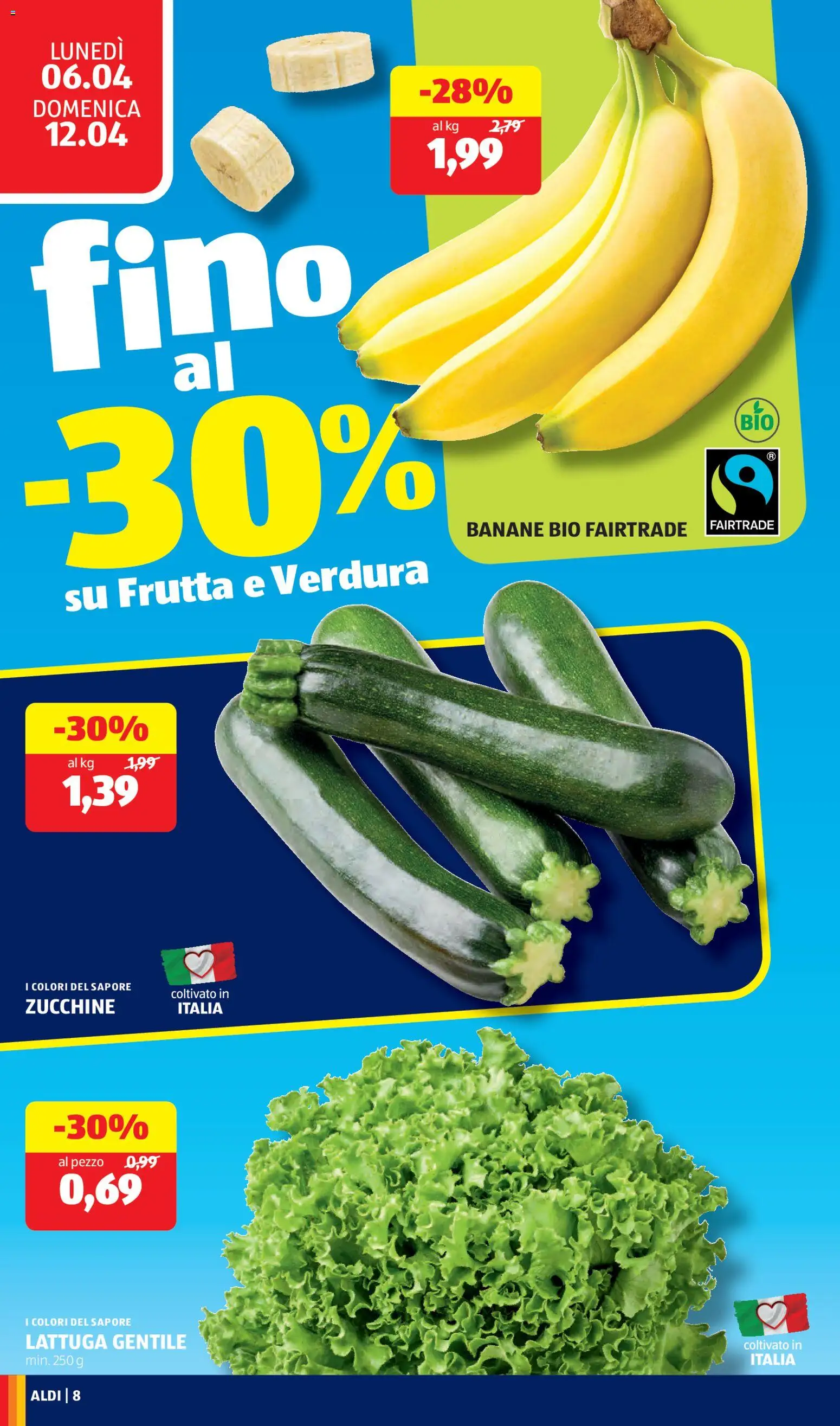 Volantino Aldi del 06.04.2026 | Pagina: 8 | Prodotti: Banane, Frutta, Zucchine, Lattuga
