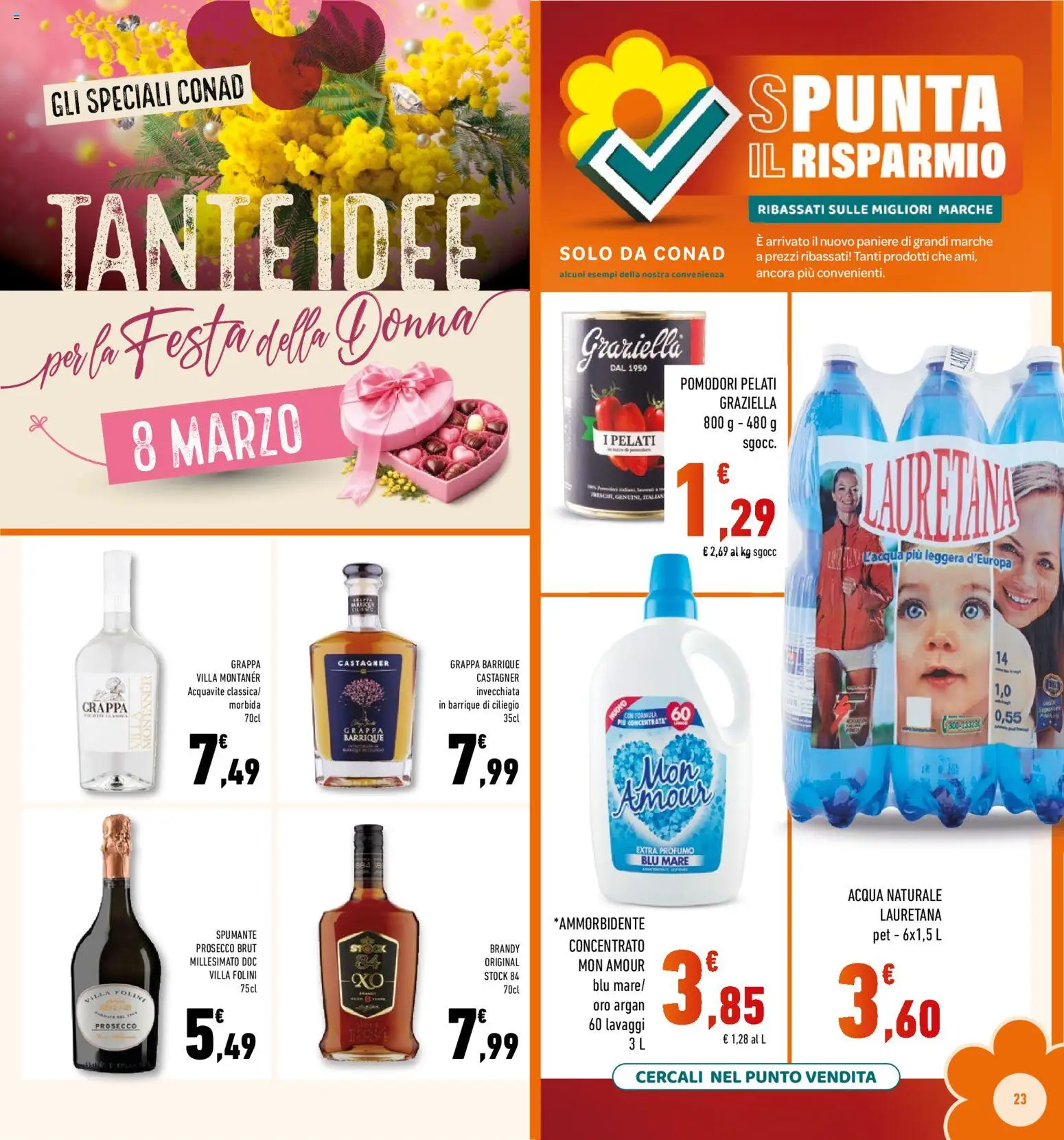 Volantino Conad del 25.02.2026 | Pagina: 23 | Prodotti: Ammorbidente, Prosecco, Grappa, Brandy