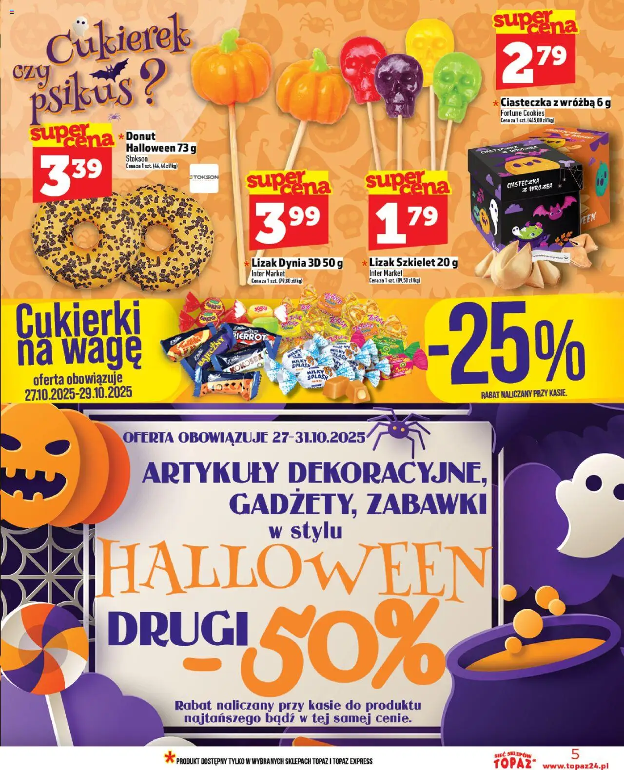 Topaz Gazetka od 23.10.2025 | Strona: 5 | Produkty: Dynia, Donut, Cukierki, Ciasteczka