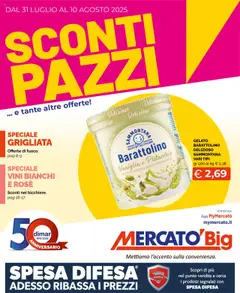 Anteprima del volantino Mercatò Big - Alba, Bra catalogo valido a partire dal 31.07.2025