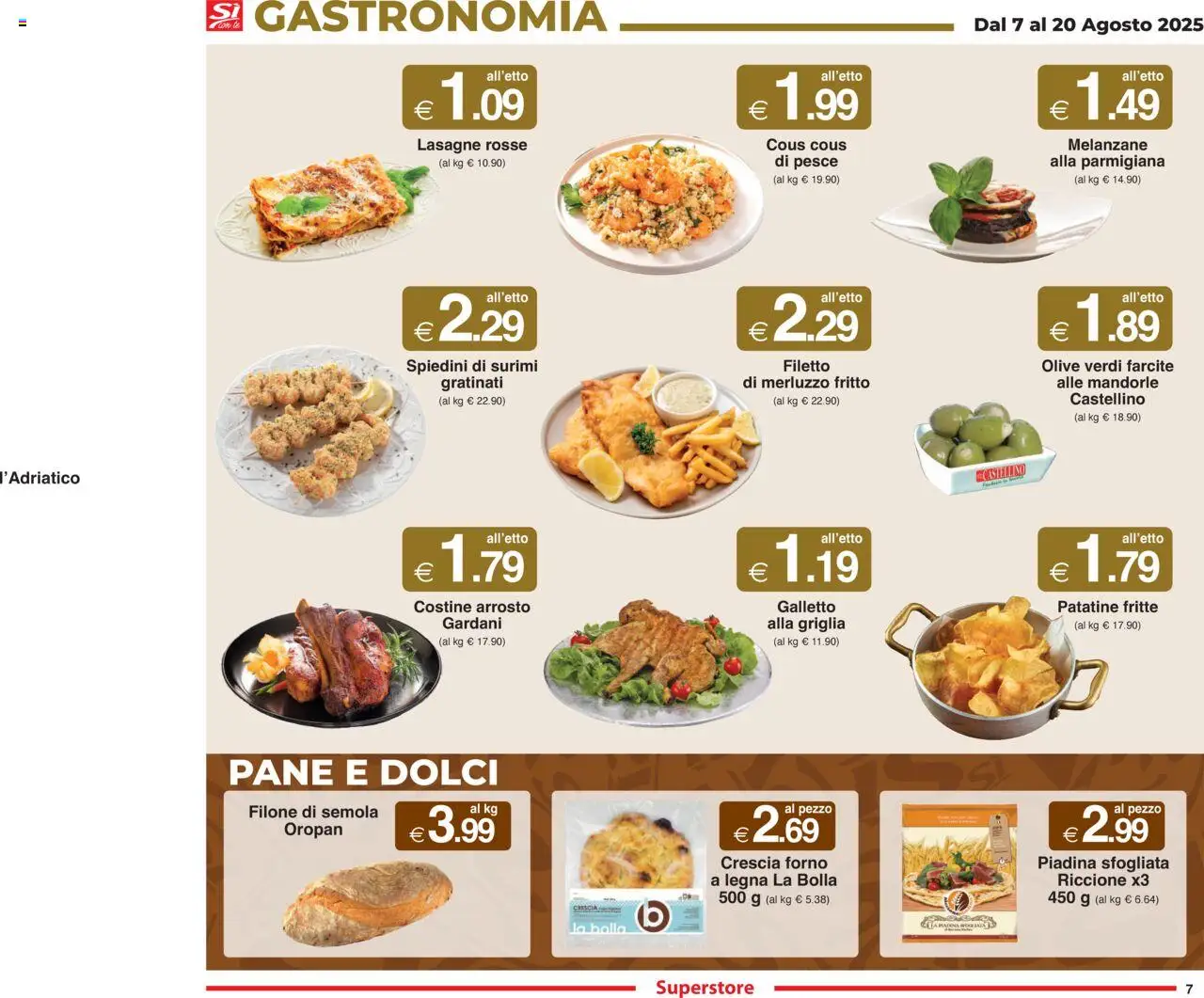 Volantino Sì con Te del 07.08.2025 | Pagina: 7 | Prodotti: Patatine, Surimi, Mandorle, Griglia