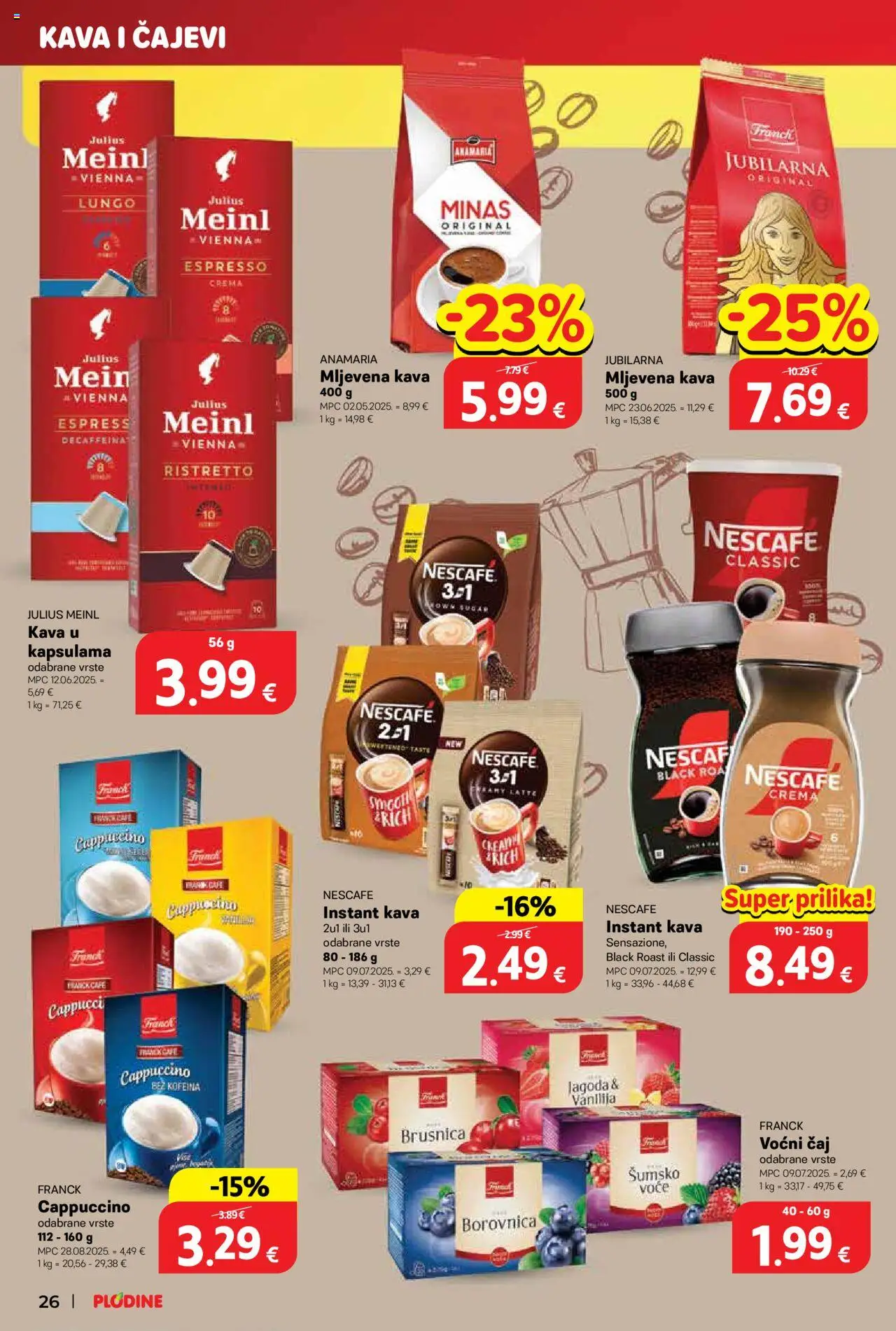Plodine katalog | vrijedi od 15.10.2025 | Stranica: 28 | Proizvodi: Mljevena kava, Nescafe, Borovnica, Brusnica