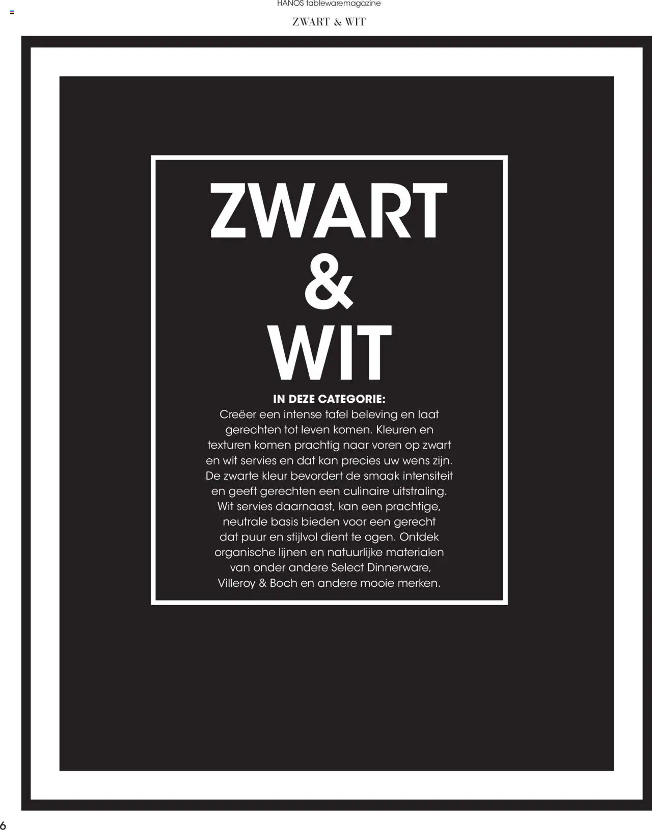  | Pagina: 6 | Producten: Servies, Kan, Tafel