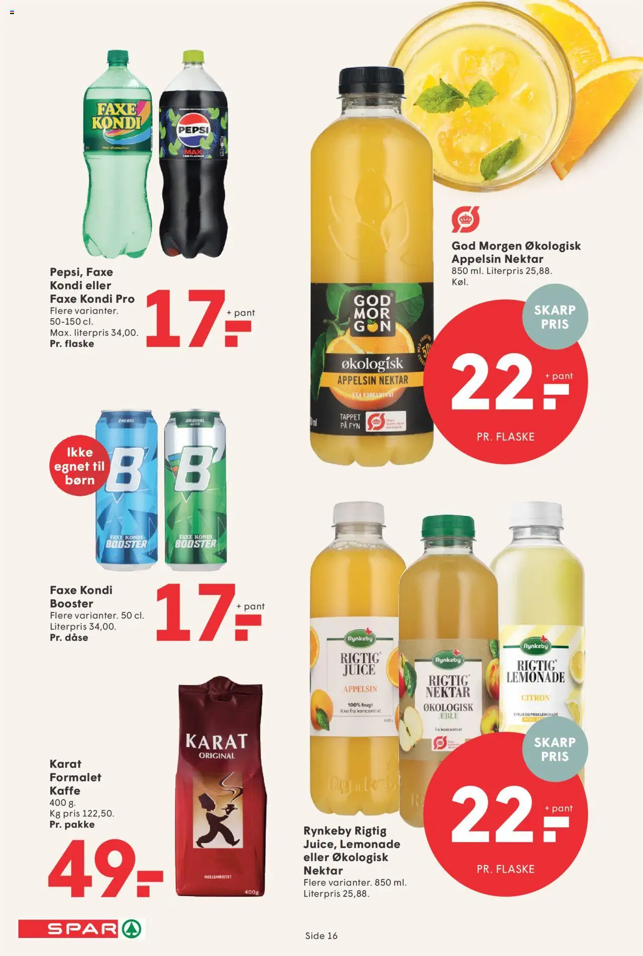 Spar Tilbudsavis gyldig fra 04.07.2025 | Side: 16 | Produkter: Kaffe, Juice, Faxe Kondi, Pepsi