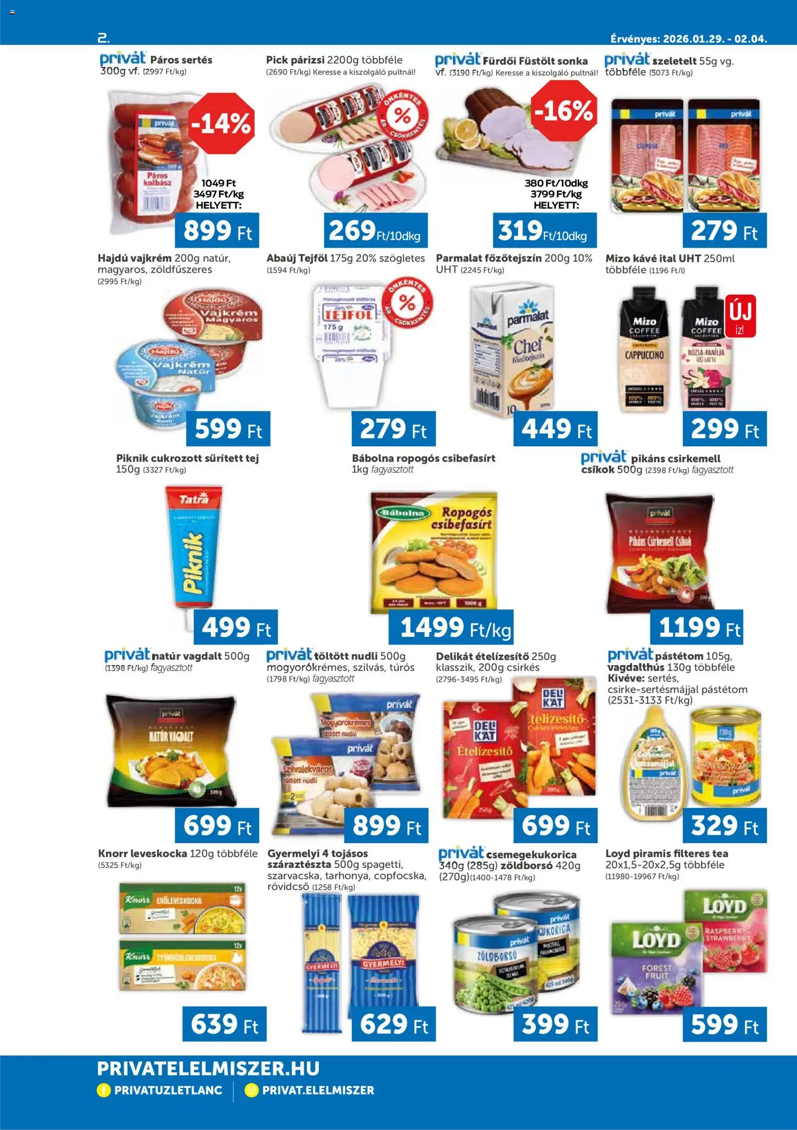 PRIVÁT akciós ujság - amely érvényes a következő dátumtól: 29.01.2026 | Oldal: 2 | Termékek: Csemegekukorica, Kávé, Tejföl, Ételízesítő