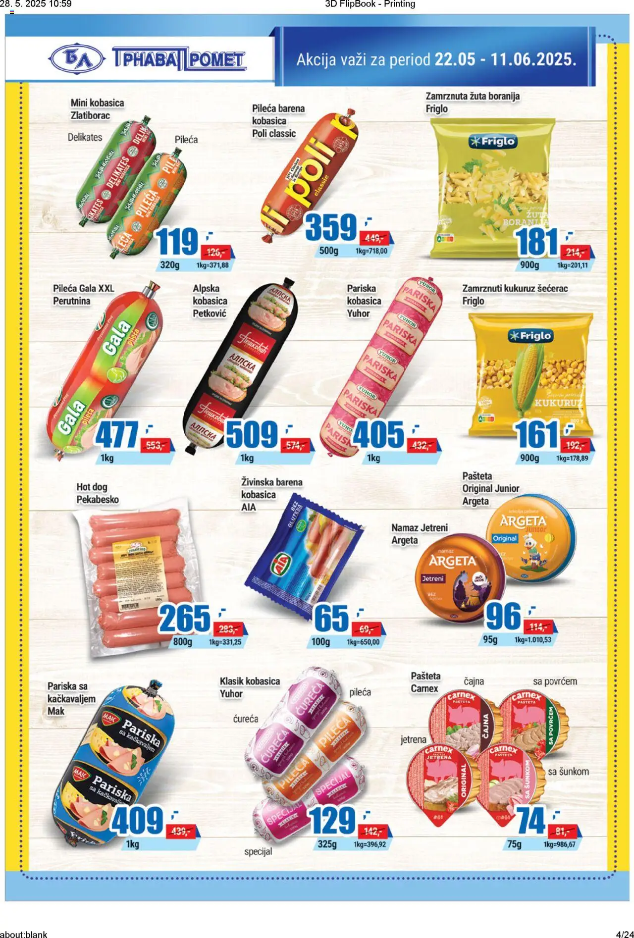 Trnava Promet katalog - važi od 22.05.2025 | Strana: 4 | Proizvode: Boranija, Kukuruz šećerac, Kukuruz, Hot dog