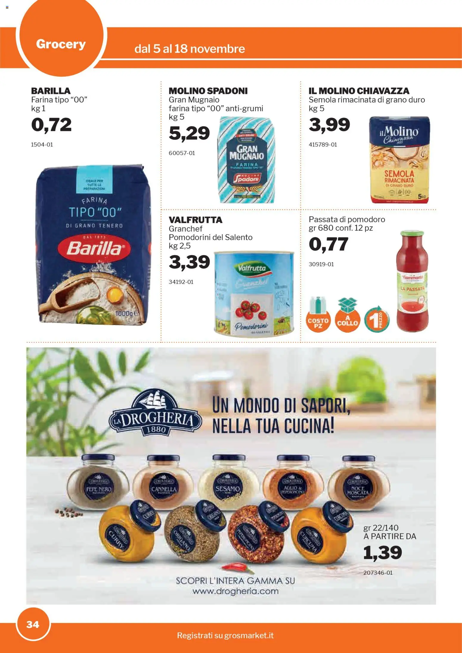 Volantino Sogegross del 05.11.2025 | Pagina: 34 | Prodotti: Pomodorini, Pepe, Farina, Passata di pomodoro