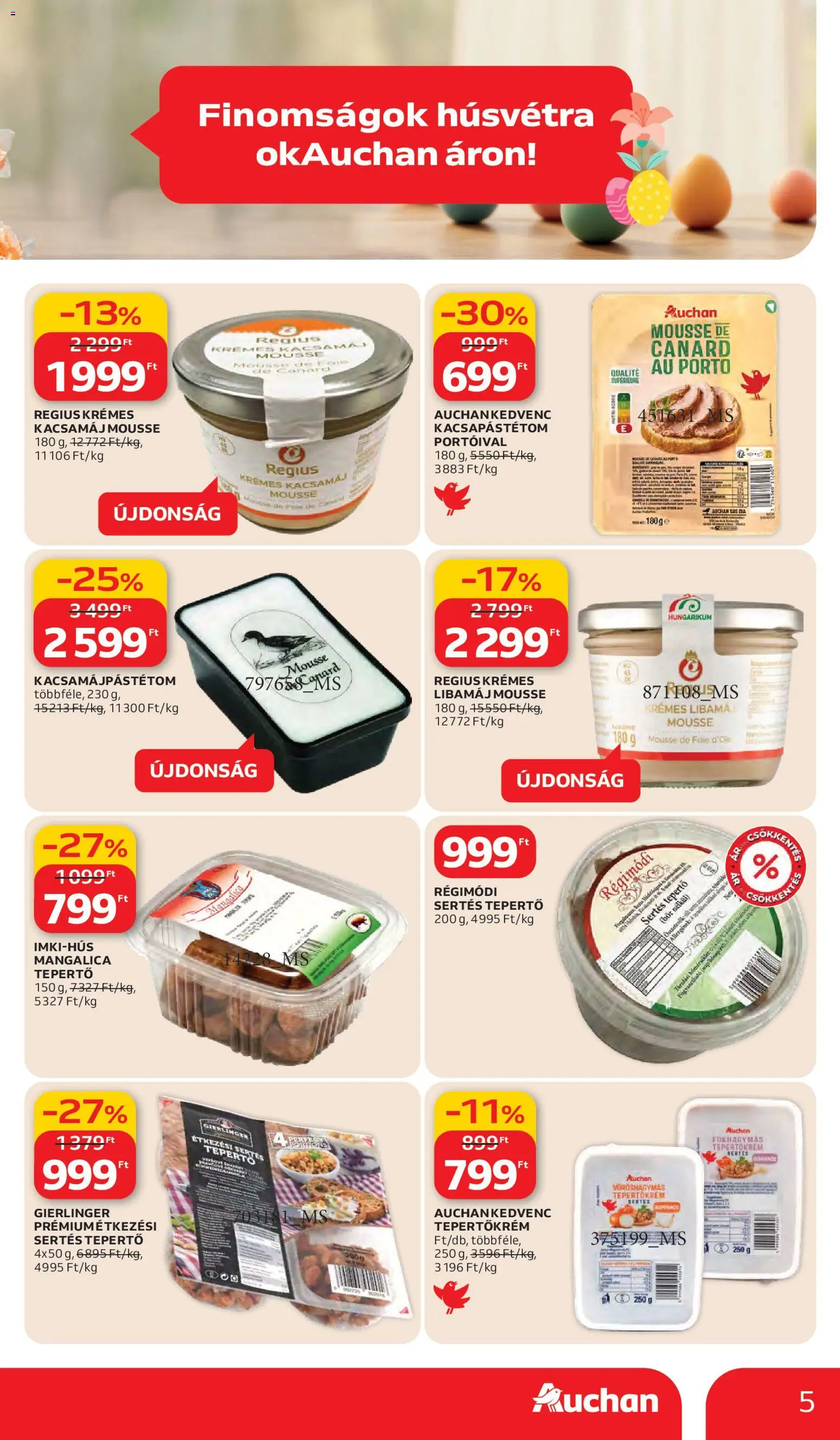 Auchan akciós ujság - amely érvényes a következő dátumtól: 05.03.2026 | Oldal: 5 | Termékek: Kacsamáj, Tepertőkrém, Bor, Kacsamájpástétom