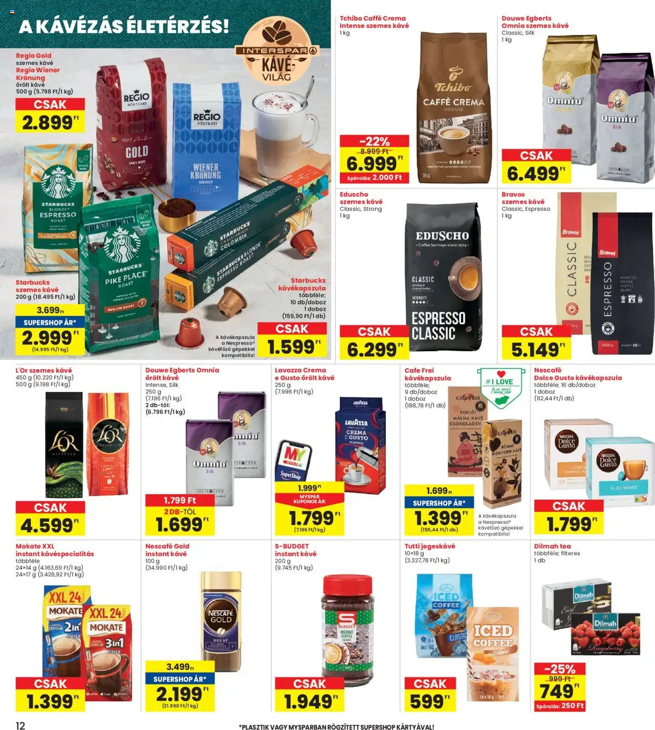 Interspar akciós ujság - amely érvényes a következő dátumtól: 05.06.2025 | Oldal: 12 | Termékek: Dolce Gusto, Tea, Szemes kávé, Instant kávé