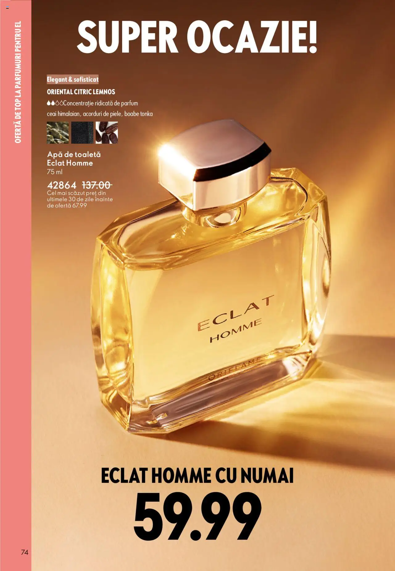 Noul catalog Oriflame – valabil de la 22.10.2025 | Pagină: 74 | Produse: Top, Parfum, Ceai, Apă