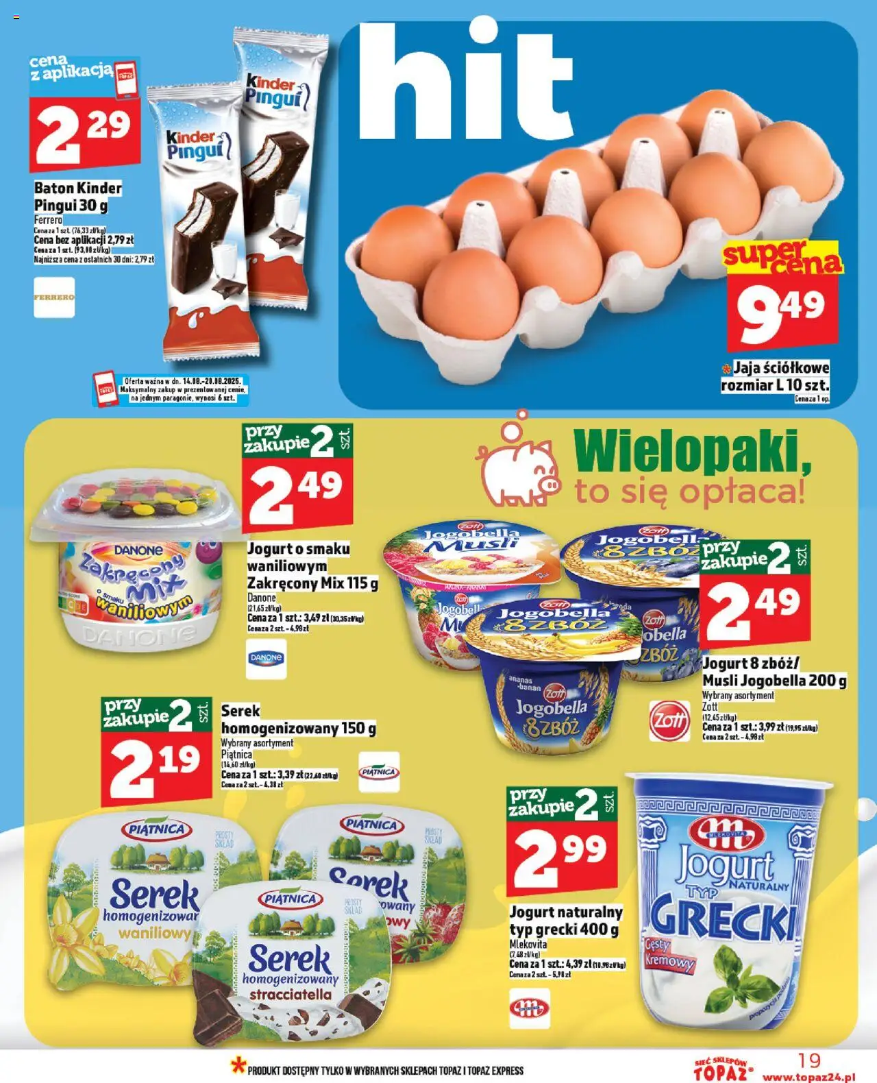Topaz Gazetka od 14.08.2025 | Strona: 19 | Produkty: Serek, Jogurt naturalny, Musli, Jaja