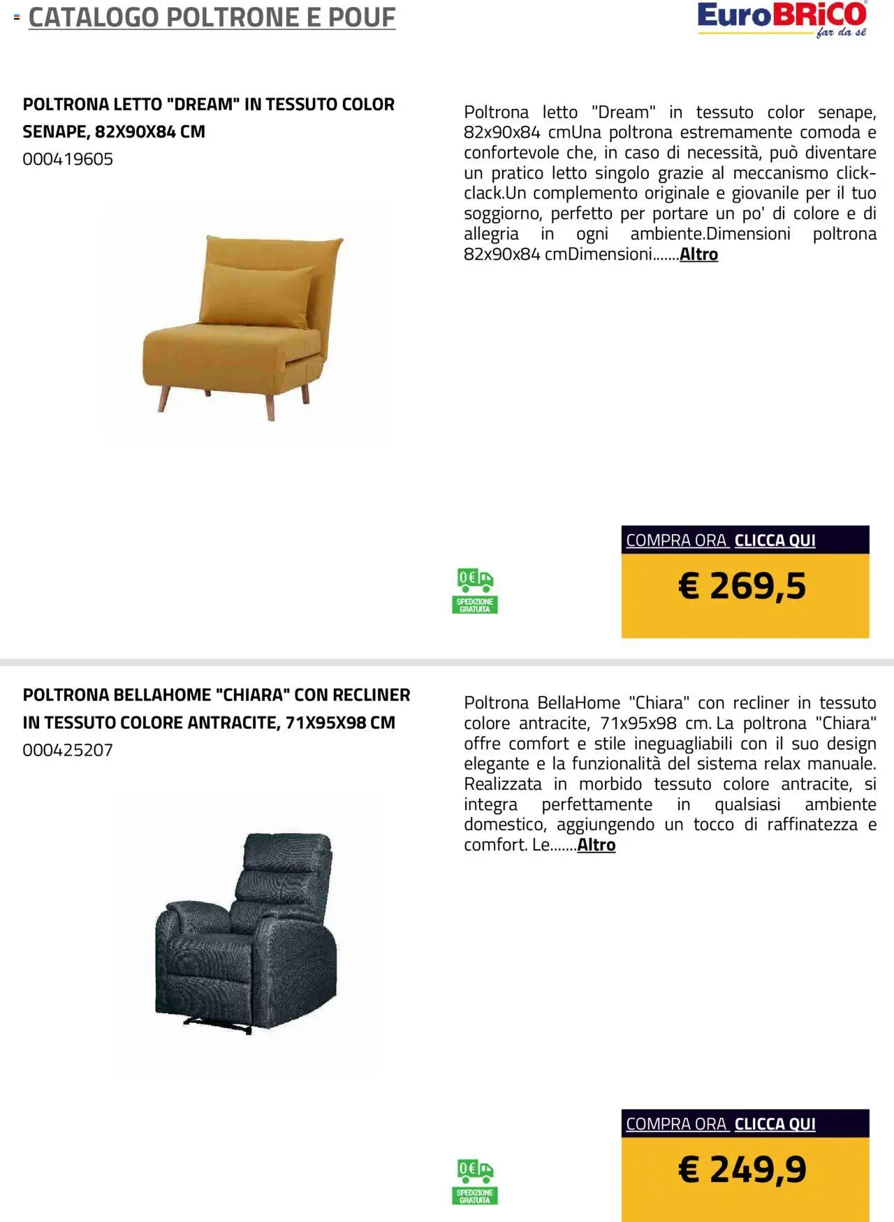 Volantino Eurobrico del 23.07.2025 | Pagina: 42 | Prodotti: Letto, Poltrona