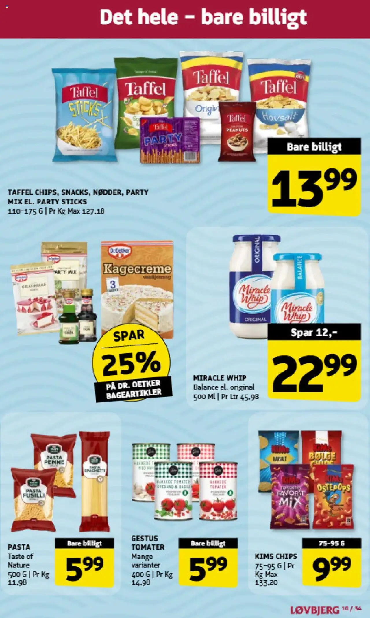 Løvbjerg Tilbudsavis gyldig fra 22.08.2025 | Side: 10 | Produkter: Pasta, Chips, Peanuts, Kagecreme