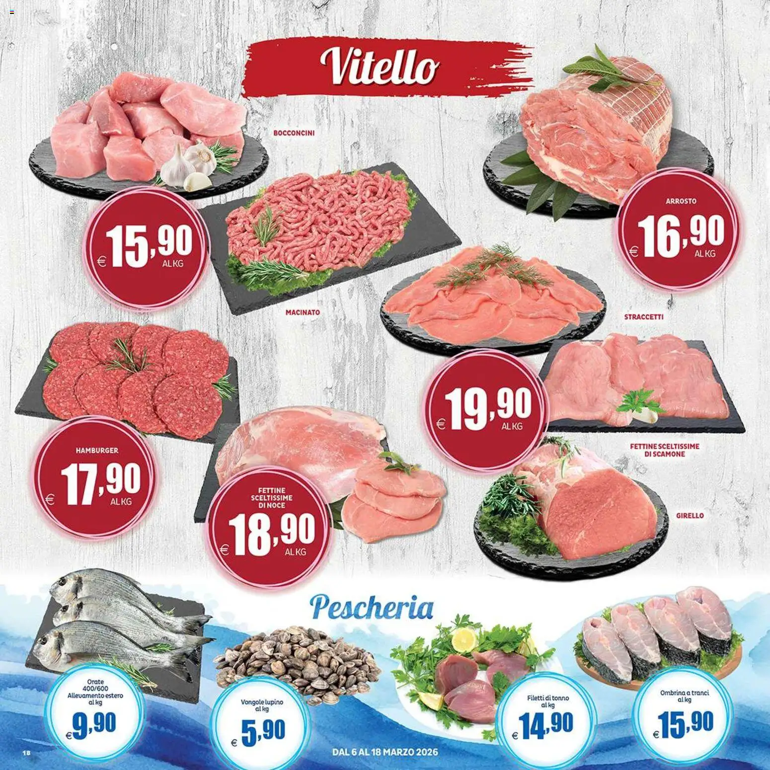 Volantino Elite Supermercati del 06.03.2026 | Pagina: 18 | Prodotti: Arrosto, Vongole, Vitello, Macinato