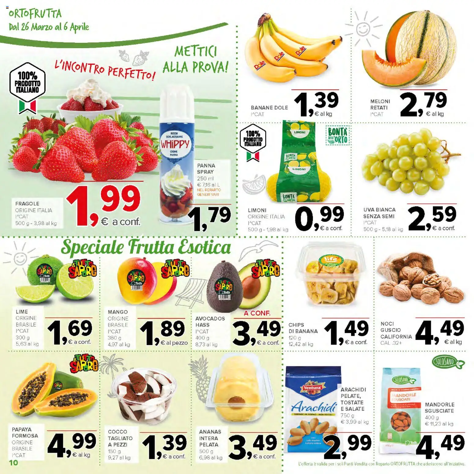 Volantino Todis del 26.03.2026 | Pagina: 10 | Prodotti: Fragole, Panna, Noci, Uva