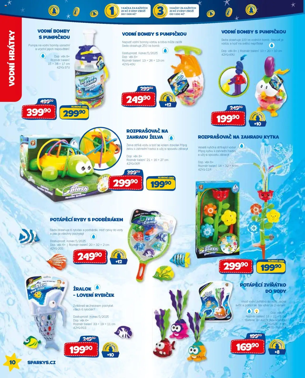 Sparkys katalog léto 2025 od 01.01.2025 | Strana: 10 | Produkty: Vodní bomby, Ryby, Pumpa, Baterie