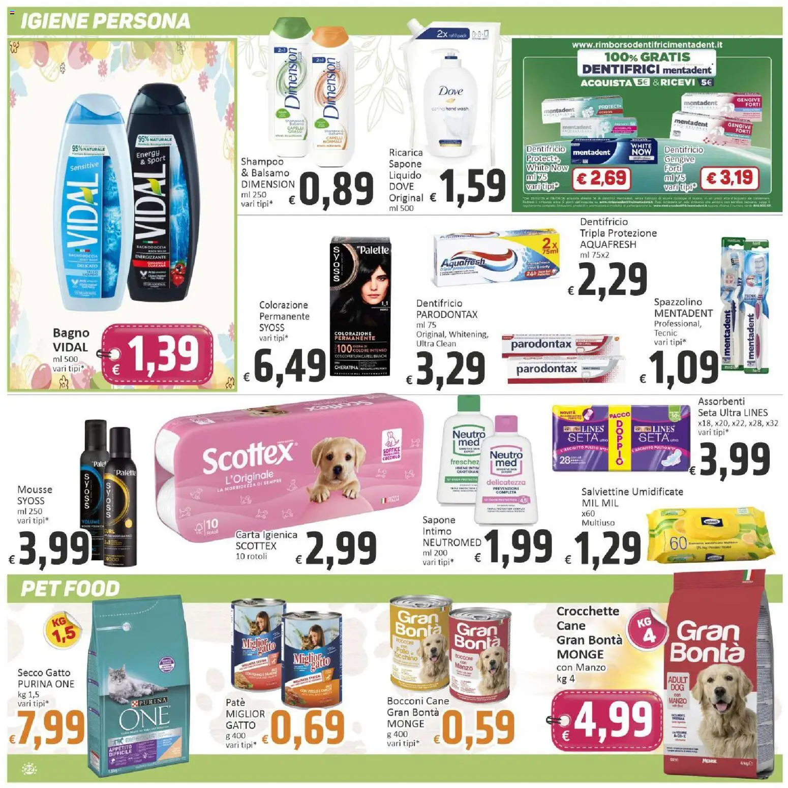 Volantino Paghi Poco del 23.03.2026 | Pagina: 22 | Prodotti: Shampoo, Spazzolino, Tacchino, Bagno