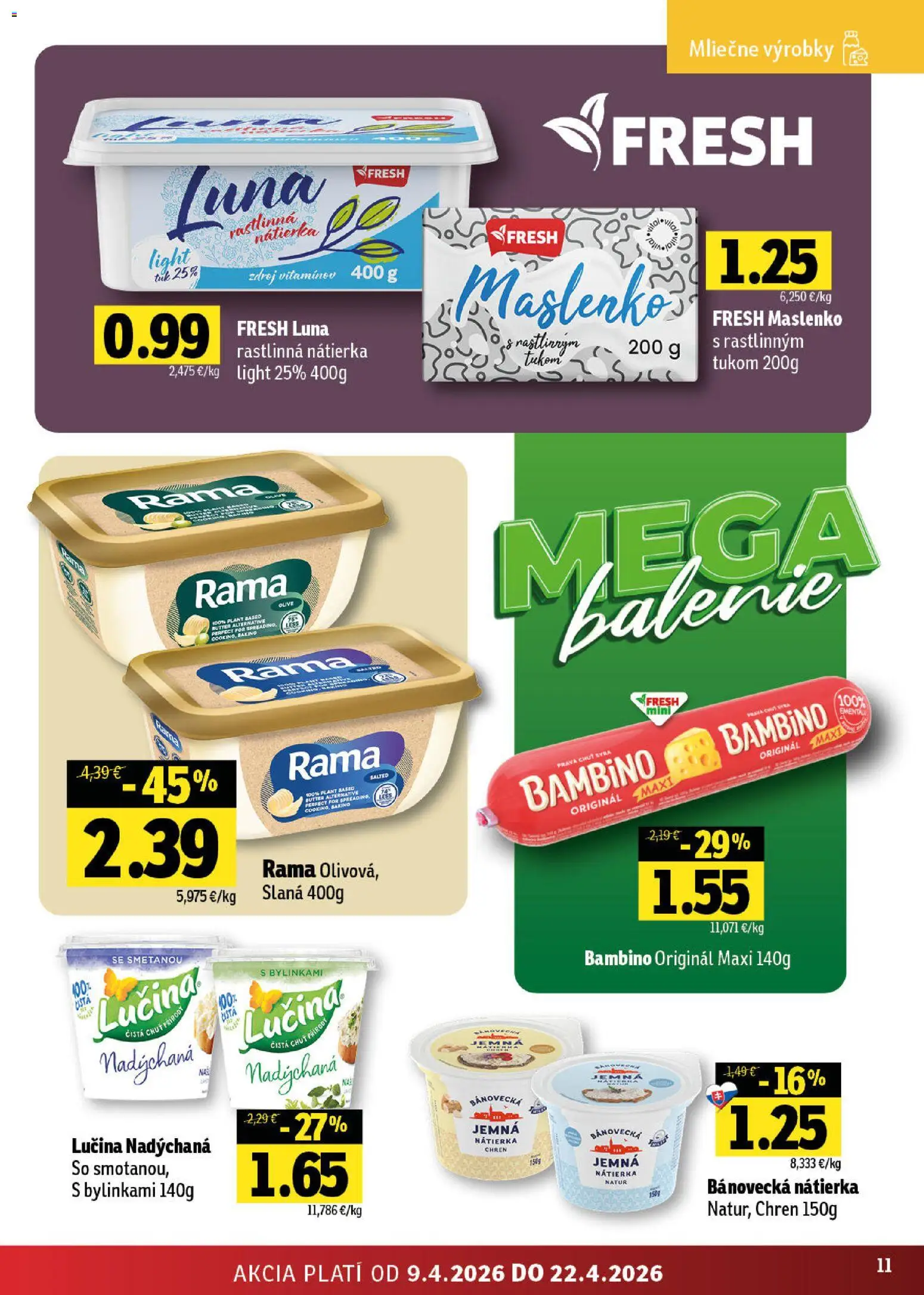 Nové Fresh akcie – leták je platný od 09.04.2026 | Strana: 11 | Produkty: Chren, Rama