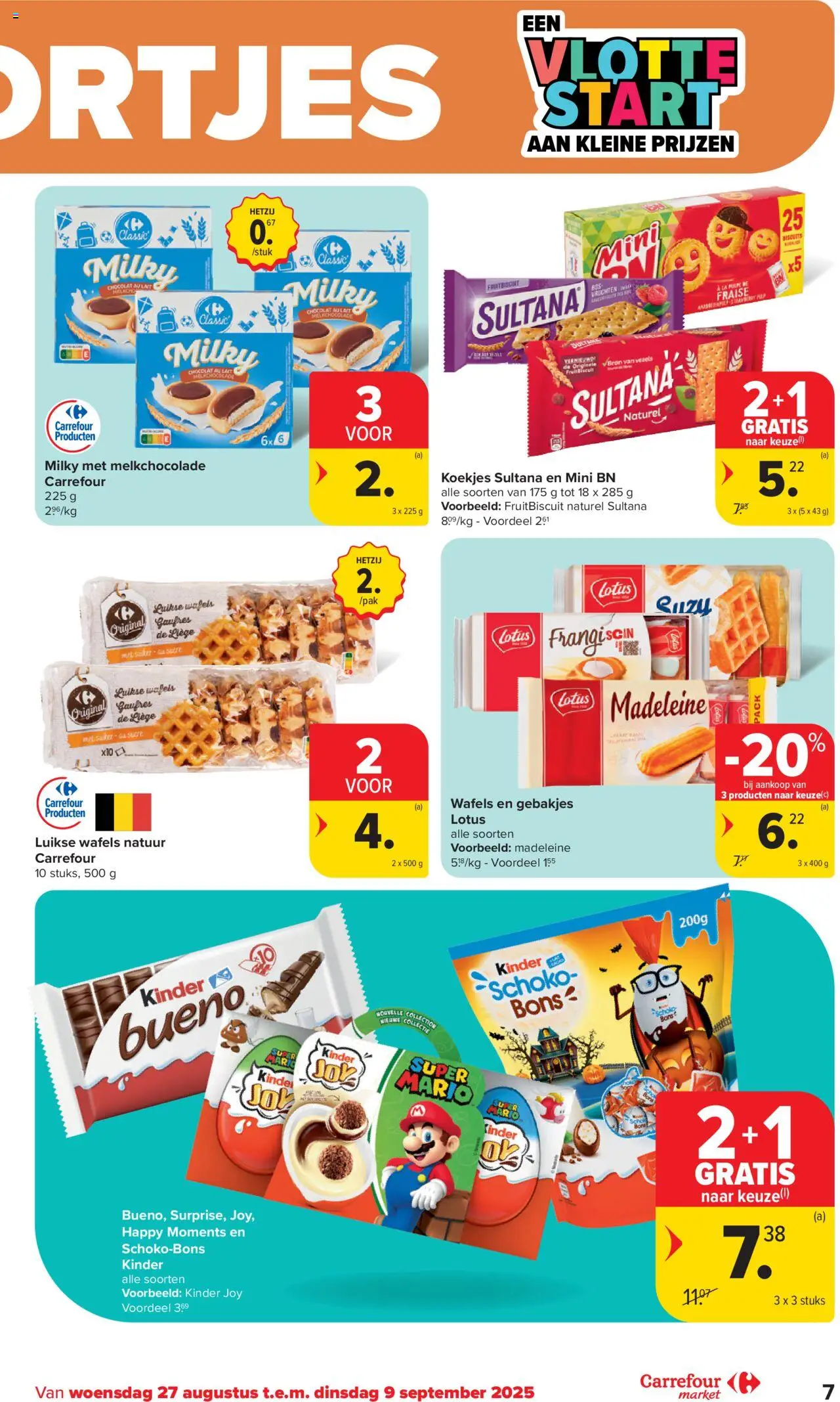  | Pagina: 7 | Producten: Koekjes, Wafels, Kinder, La