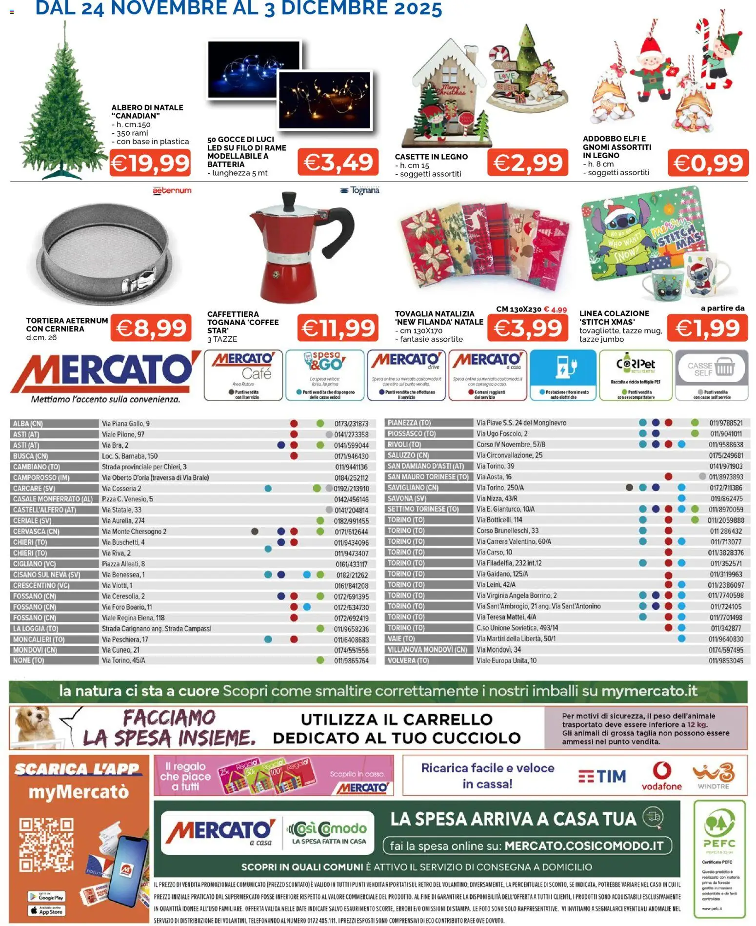 Volantino Mercatò del 24.11.2025 | Pagina: 16 | Prodotti: Caffettiera, Tortiera, Carrello, Tovaglia