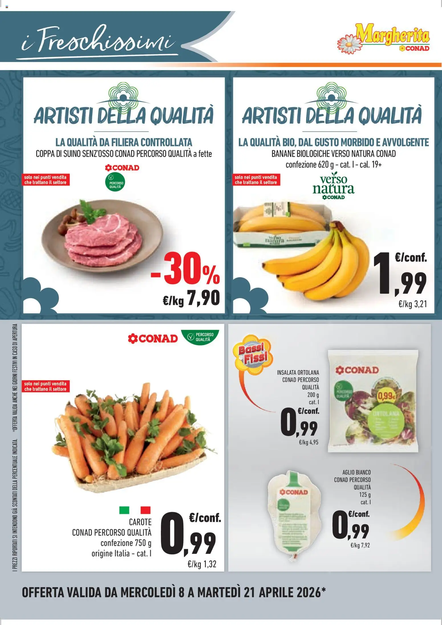 Volantino Conad del 08.04.2026 | Pagina: 16 | Prodotti: Banane, Insalata, Suino, Carote