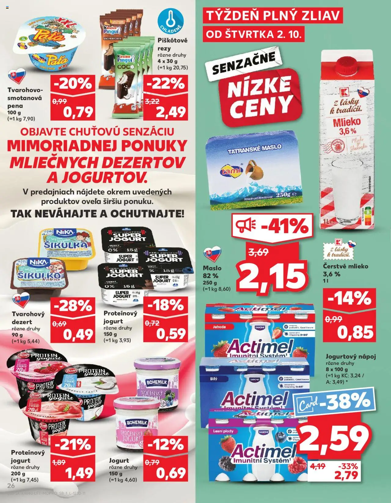 Nové Kaufland akcie – leták je platný od 02.10.2025 | Strana: 26 | Produkty: Jogurt, Protein, Tatranské maslo, Actimel
