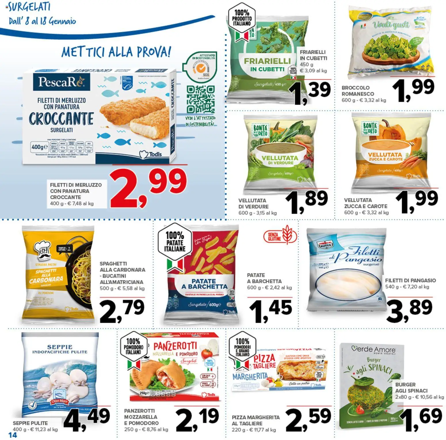 Volantino Todis del 08.01.2026 | Pagina: 14 | Prodotti: Pizza, Latte, Friarielli, Padella
