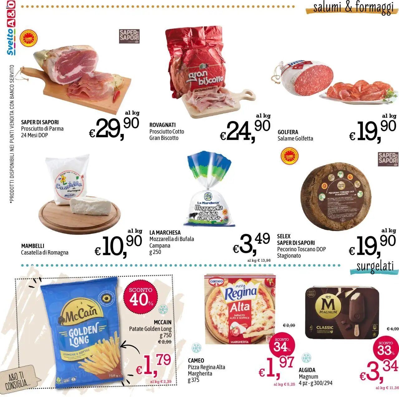 Volantino A&O del 18.09.2025 | Pagina: 2 | Prodotti: Prosciutto Cotto, Salame, Pizza, Pecorino