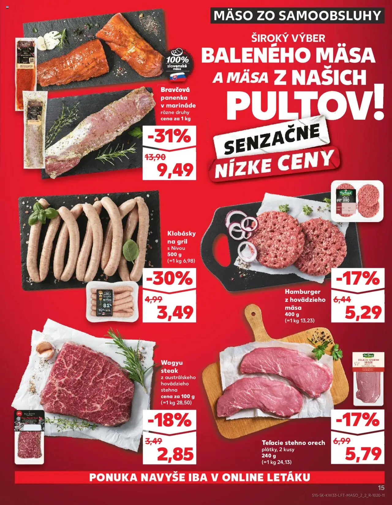 Kaufland Bratislava-Devínska Nová Ves │ platný od 14.08.2025 | Strana: 15 | Produkty: Gril, Bravčová panenka, Steak