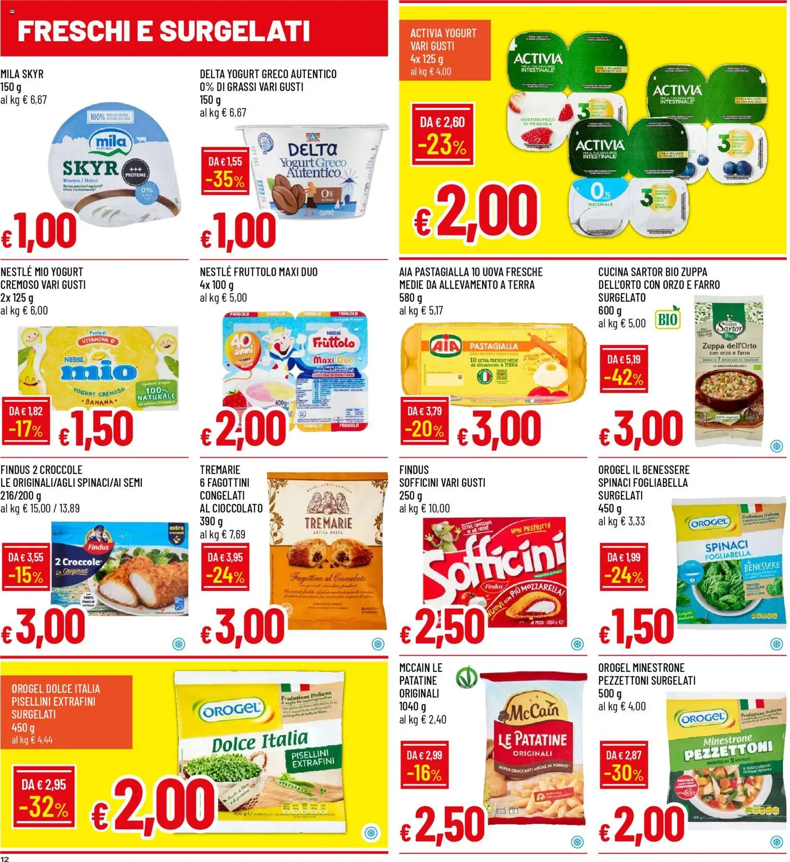 Volantino Galassia del 05.02.2026 | Pagina: 12 | Prodotti: Yogurt greco, Patatine, Spinaci, Terra