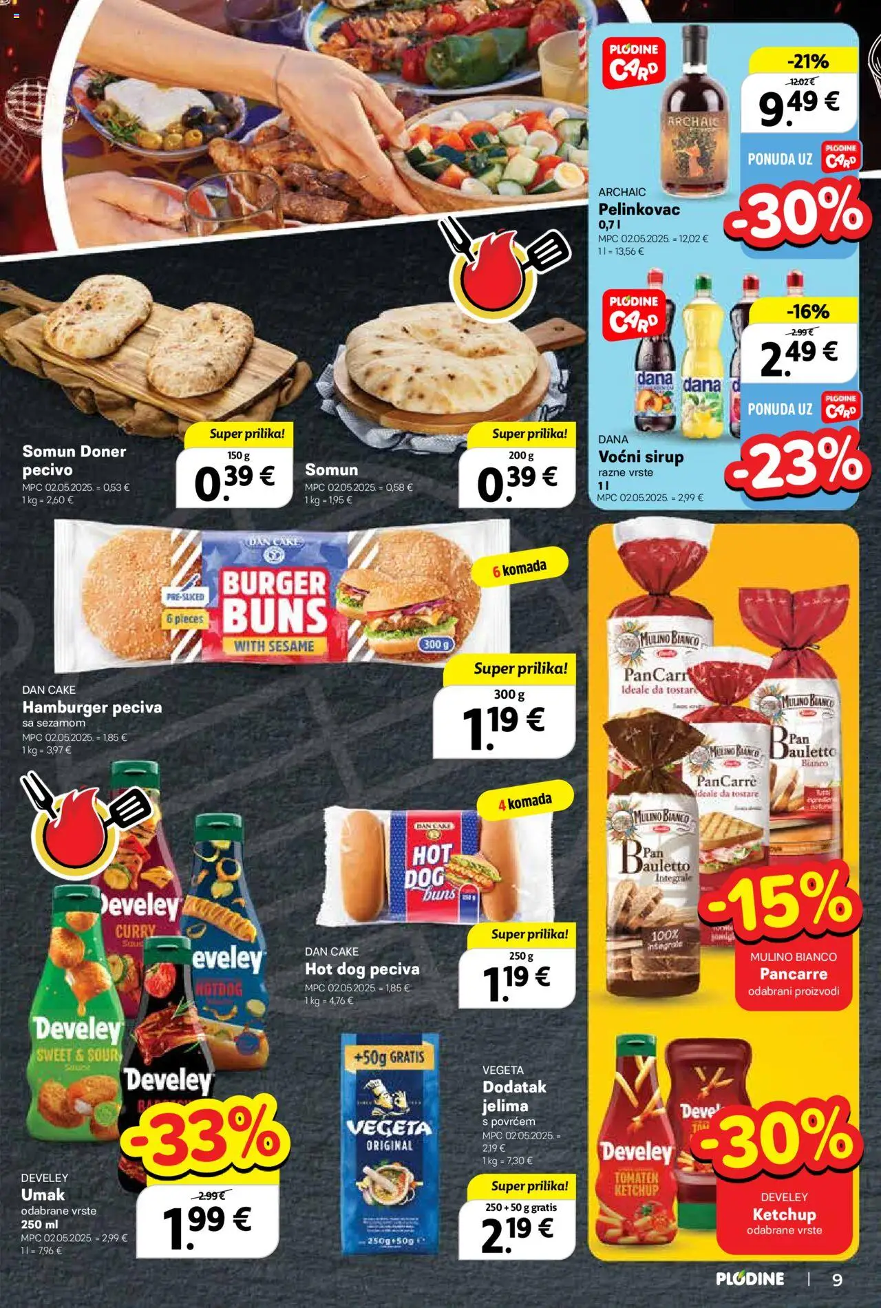 Plodine katalog | vrijedi od 18.06.2025 | Stranica: 9 | Proizvodi: Pelinkovac, Somun, Vegeta, Sirup