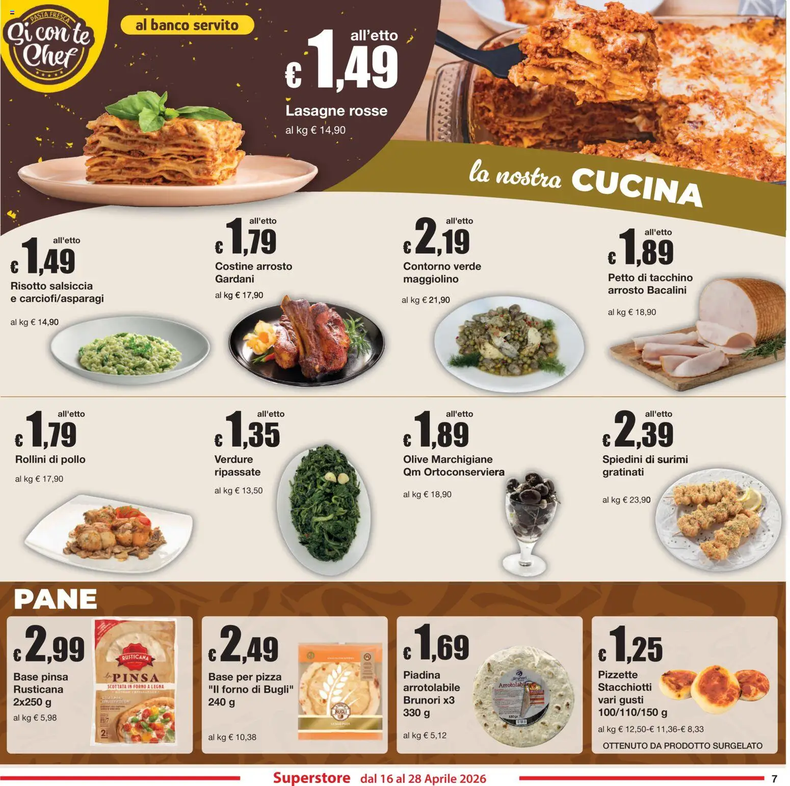 Volantino Sì con Te del 16.04.2026 | Pagina: 7 | Prodotti: Pane, Pizza, Olive, Salsiccia
