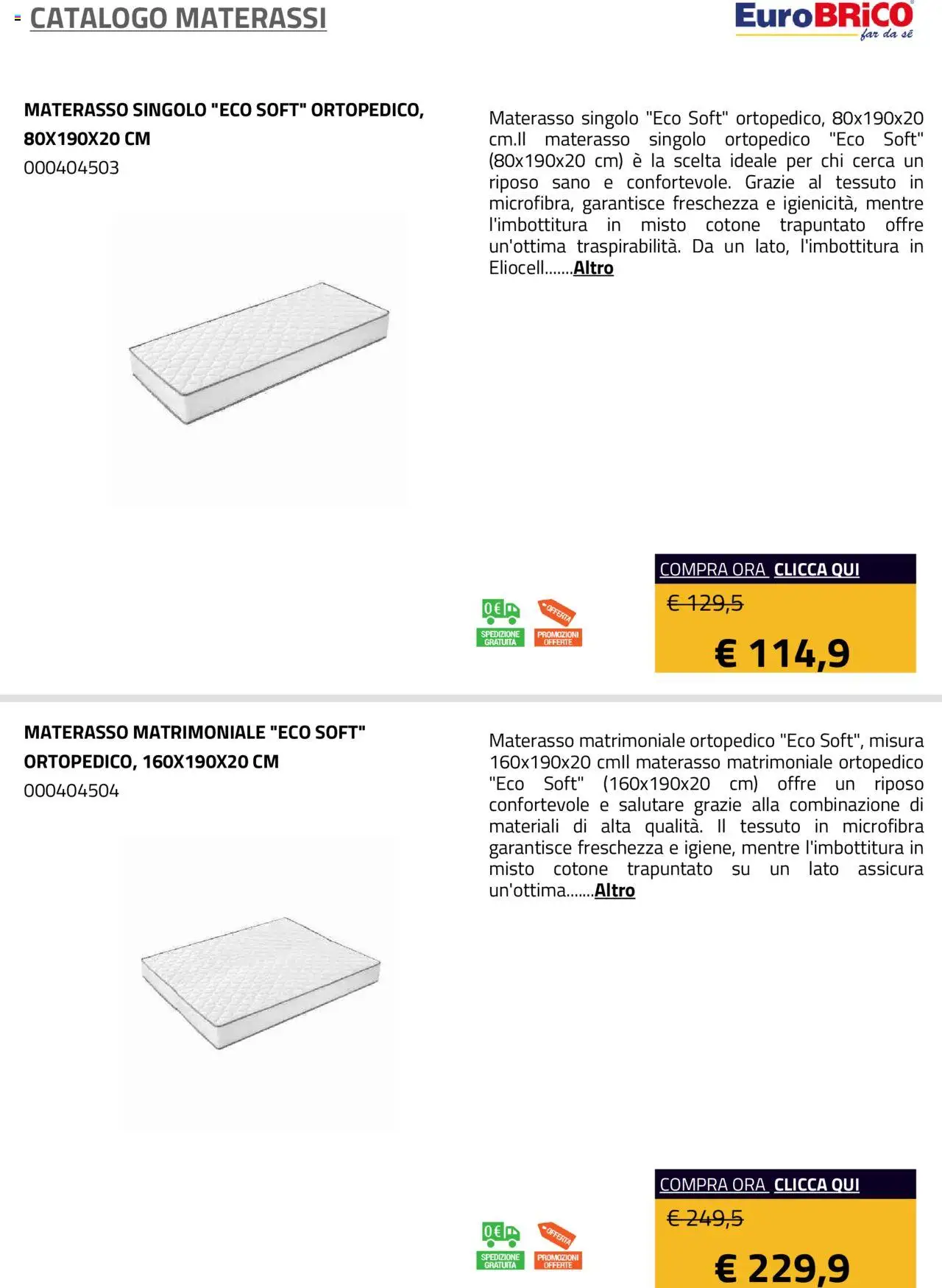 Volantino Eurobrico del 23.07.2025 | Pagina: 10 | Prodotti: Materasso matrimoniale, Materasso