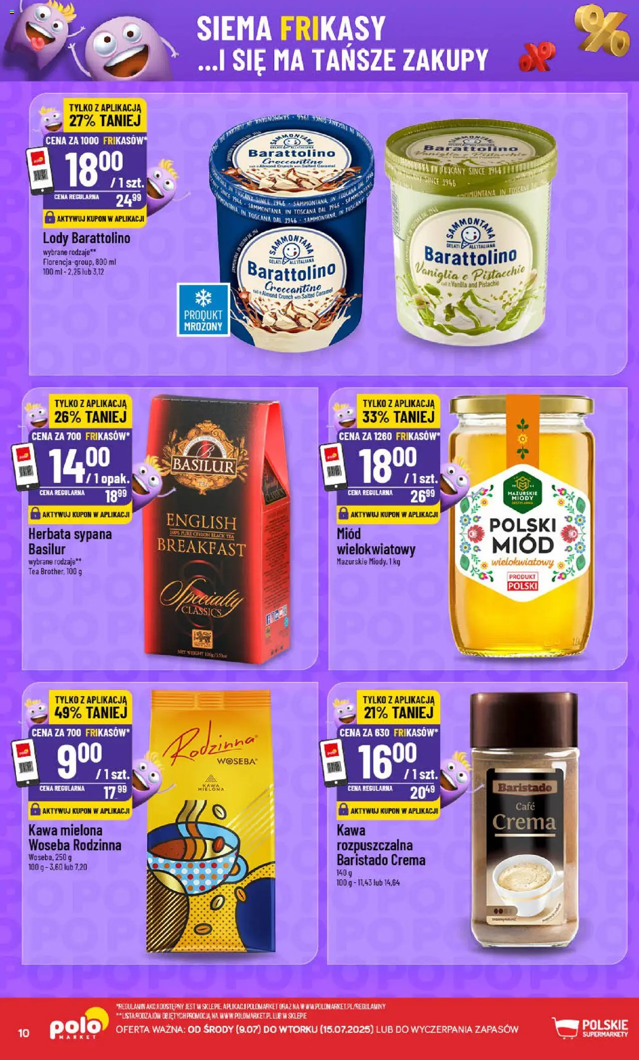 POLOmarket Gazetka - Frikasowe hity od 09.07.2025 | Strona: 10 | Produkty: Miód, Kawa rozpuszczalna, Herbata, Lody