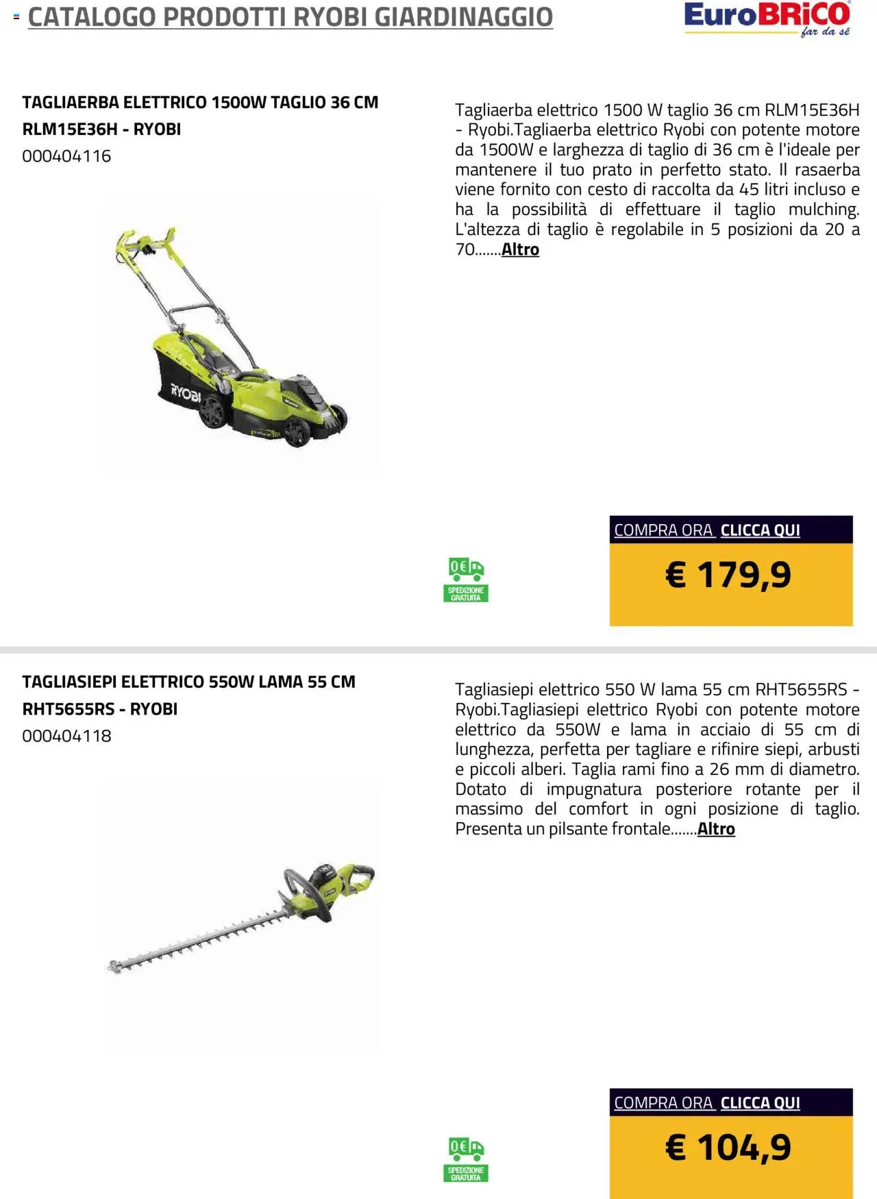 Volantino Eurobrico del 23.07.2025 | Pagina: 44 | Prodotti: Tagliasiepi, Rasaerba