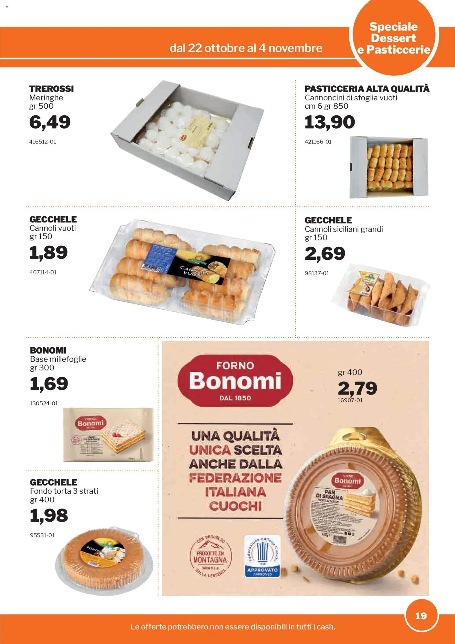 Volantino Sogegross del 22.10.2025 | Pagina: 19 | Prodotti: Torta, Forno