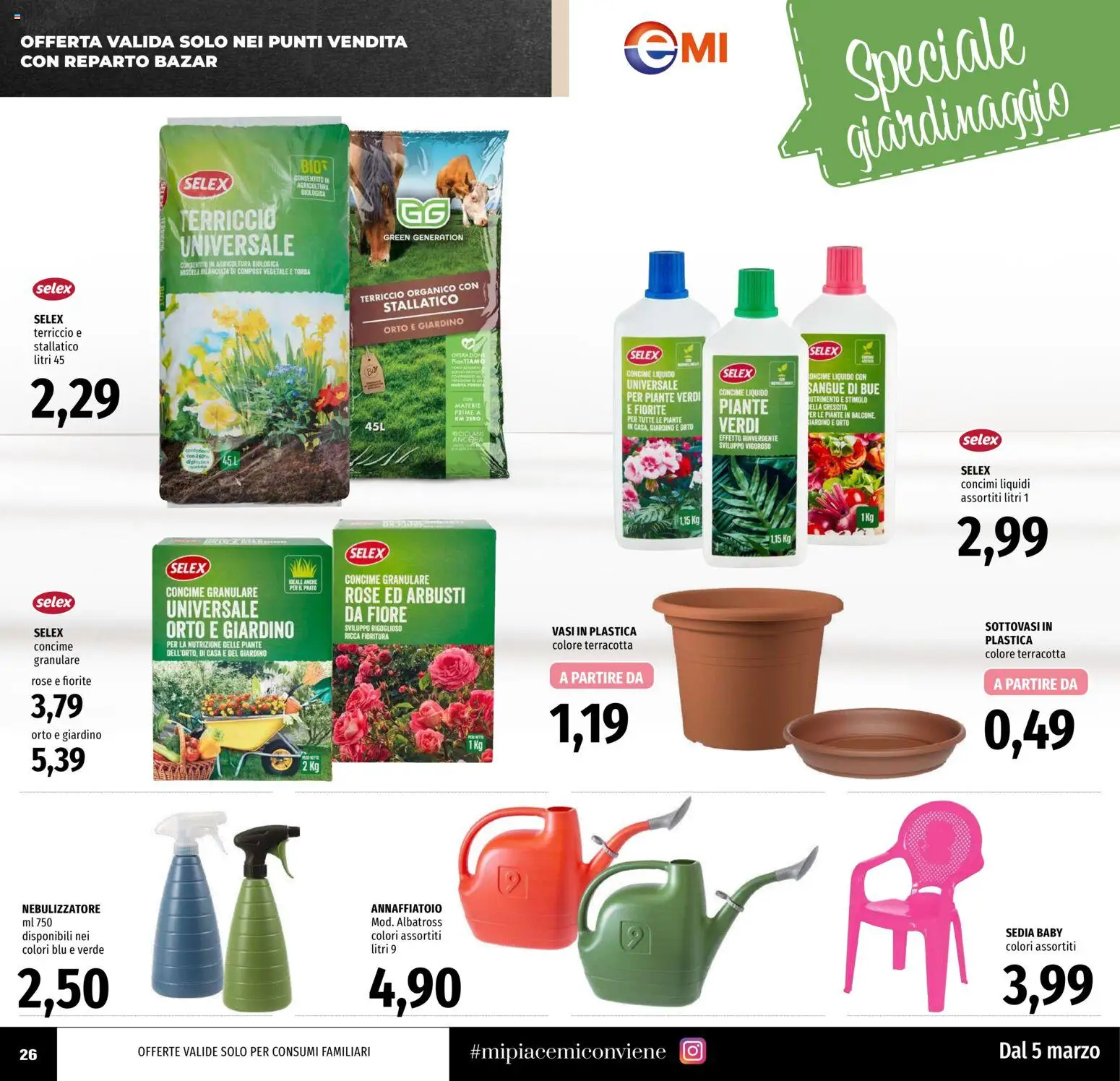 Volantino EMI del 05.03.2026 | Pagina: 26 | Prodotti: Annaffiatoio, Concime, Terriccio, Sedia