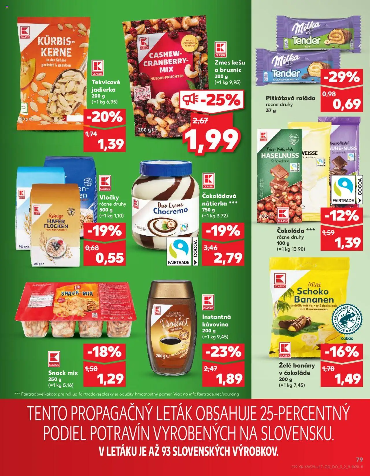 Kaufland Sereď │ platný od 17.07.2025 | Strana: 79 | Produkty: Banány, Čokoláda, Vločky, Kakao